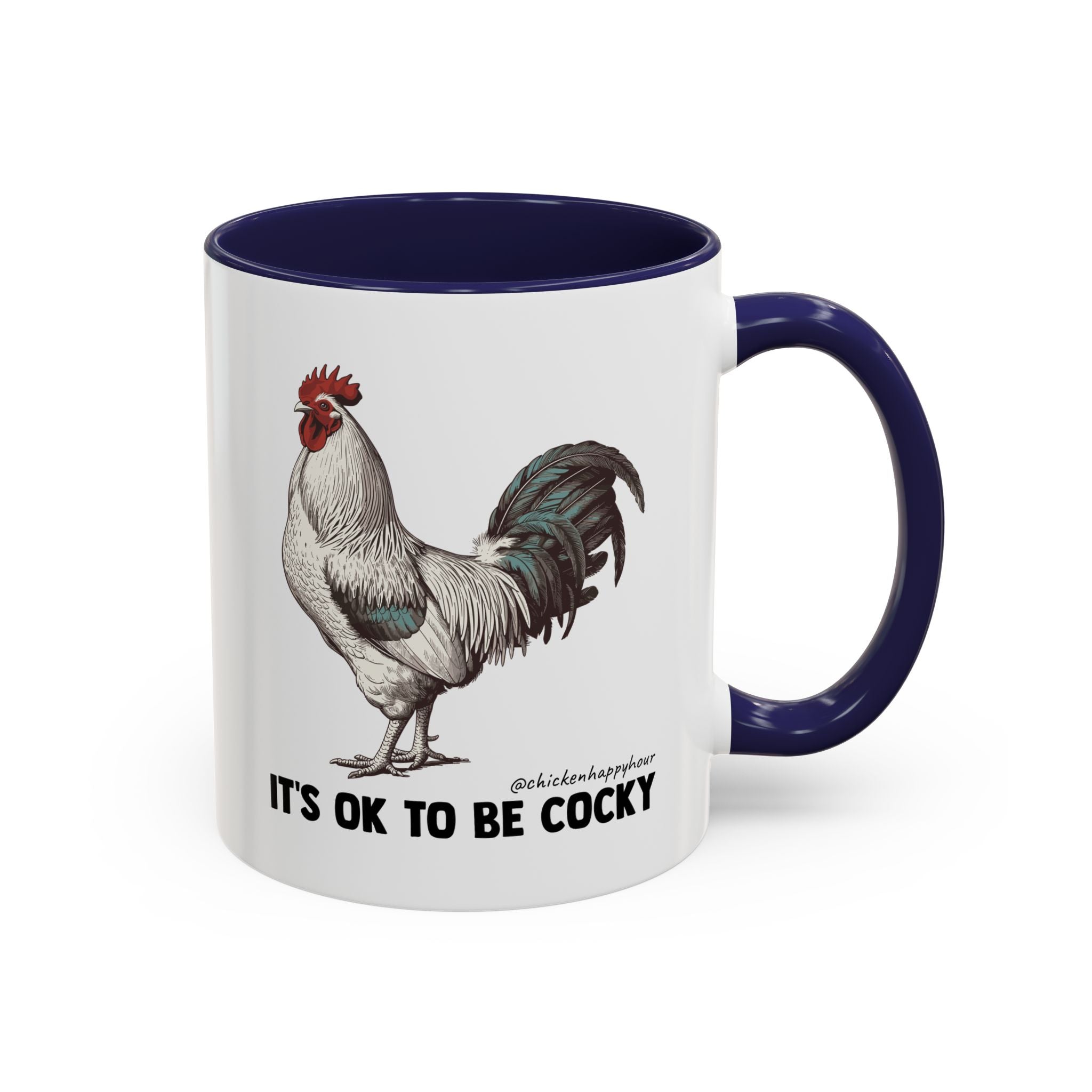 It's Ok To Be Cocky Coffee Mug