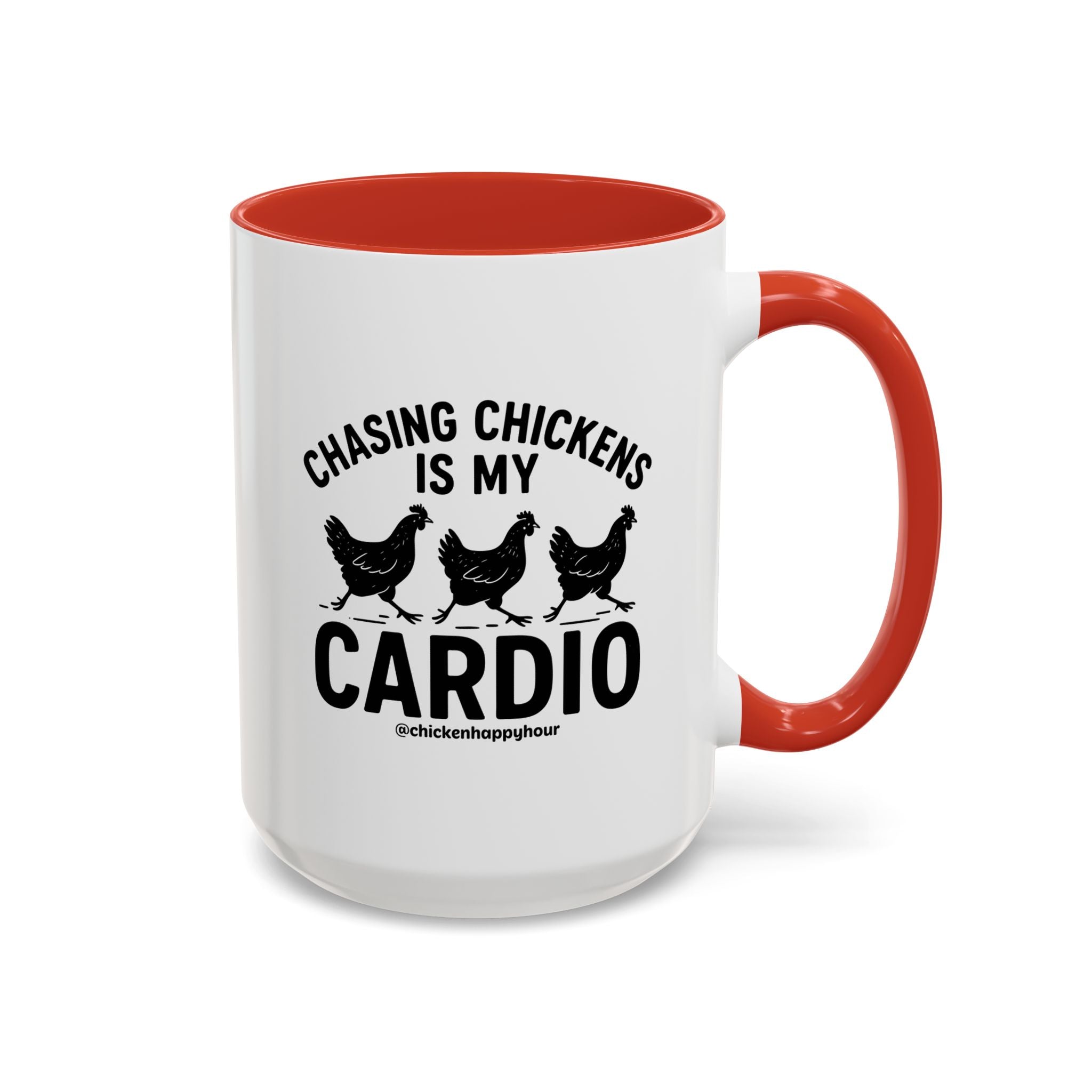 Chasing Chickens is my Cardio Coffee Mug