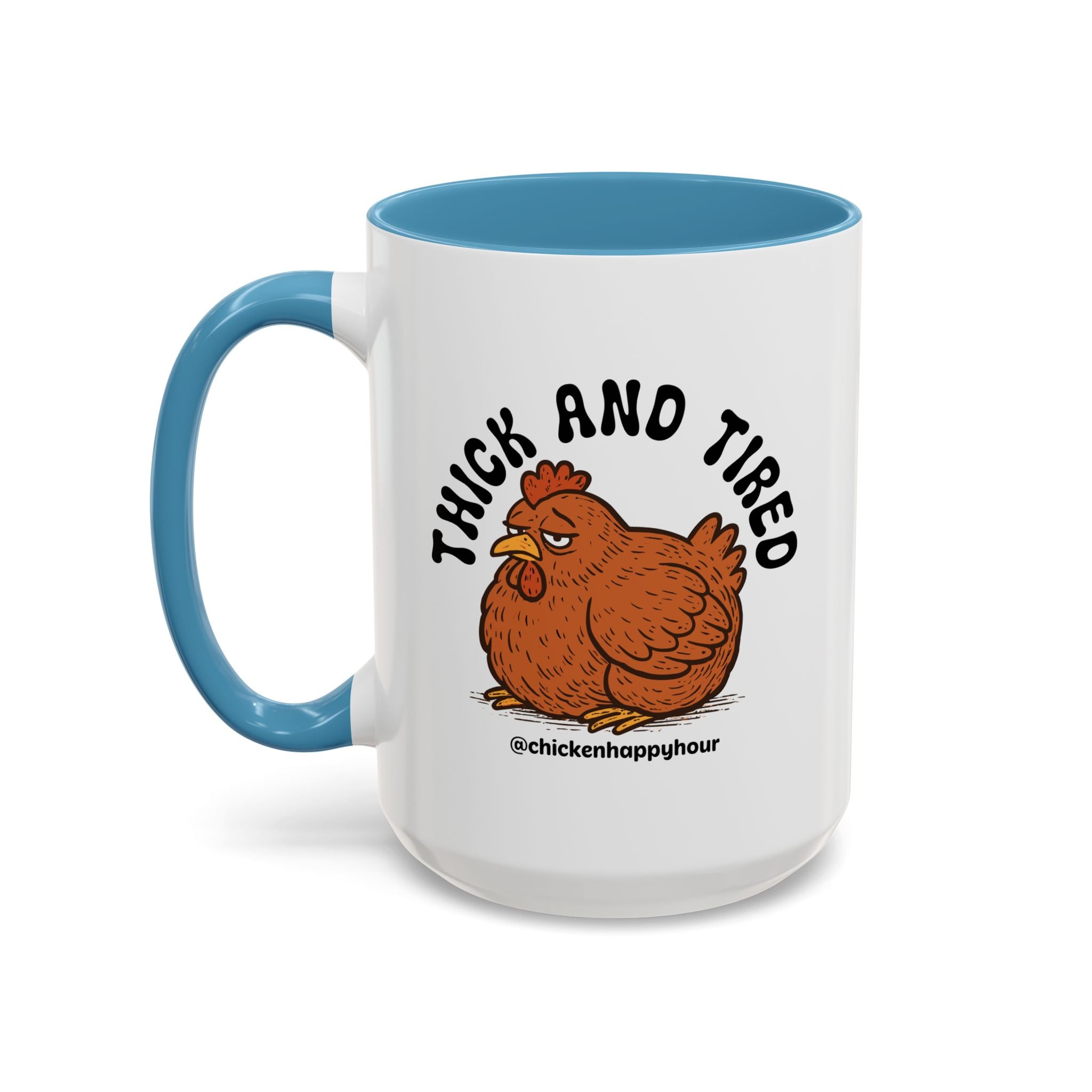 Thick and Tired Coffee Mug