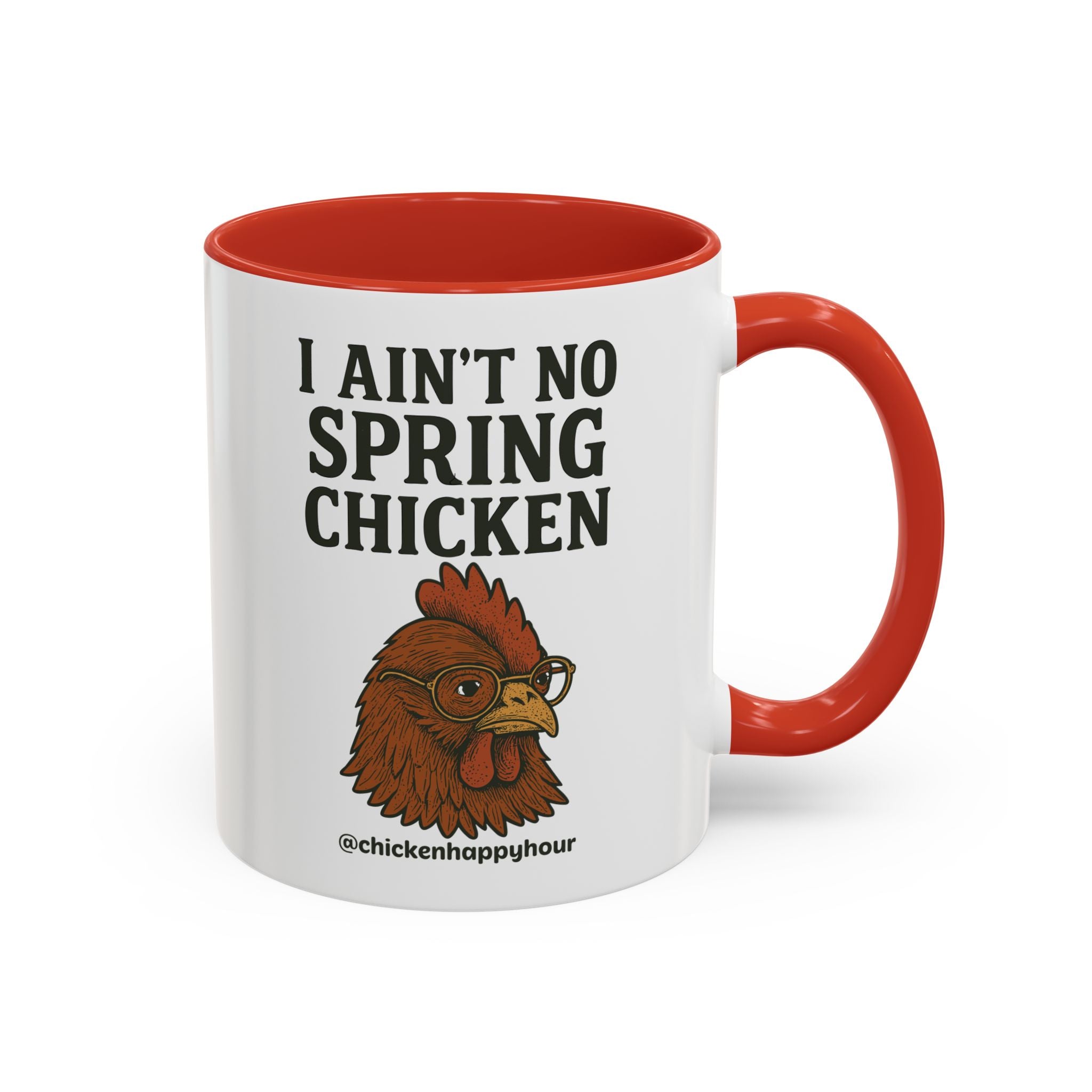 I Aint no Spring Chicken Coffee Mug