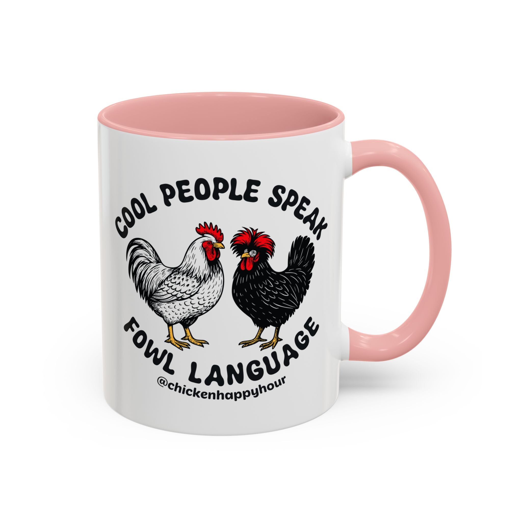 Cool People Speak Fowl Language Coffee Mug