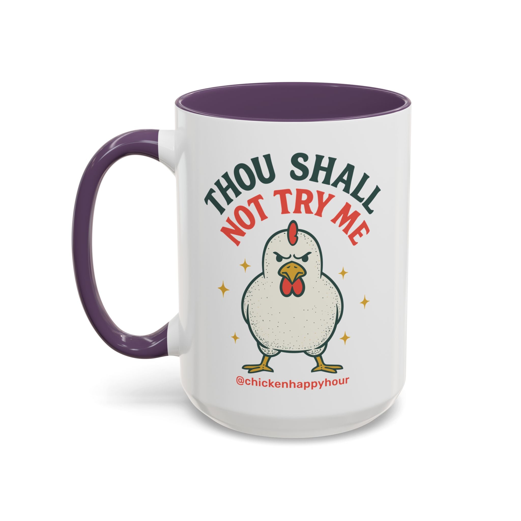 Thou Shall Not Try Me Coffee Mug