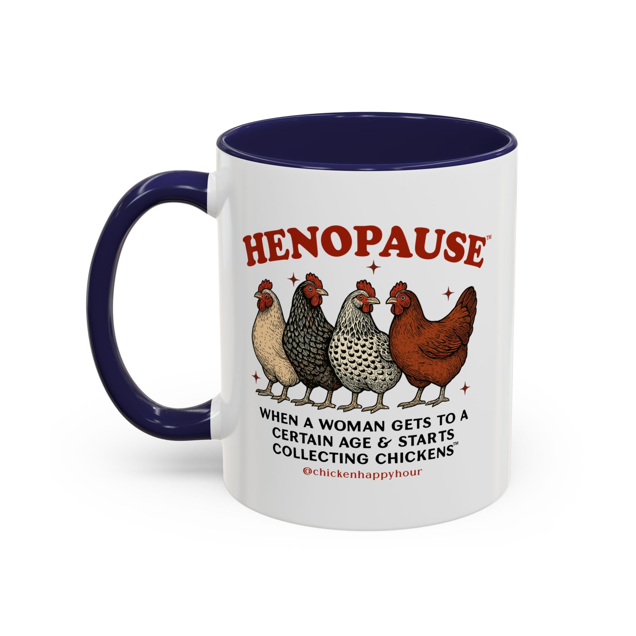 Henopause™ Coffee Mug