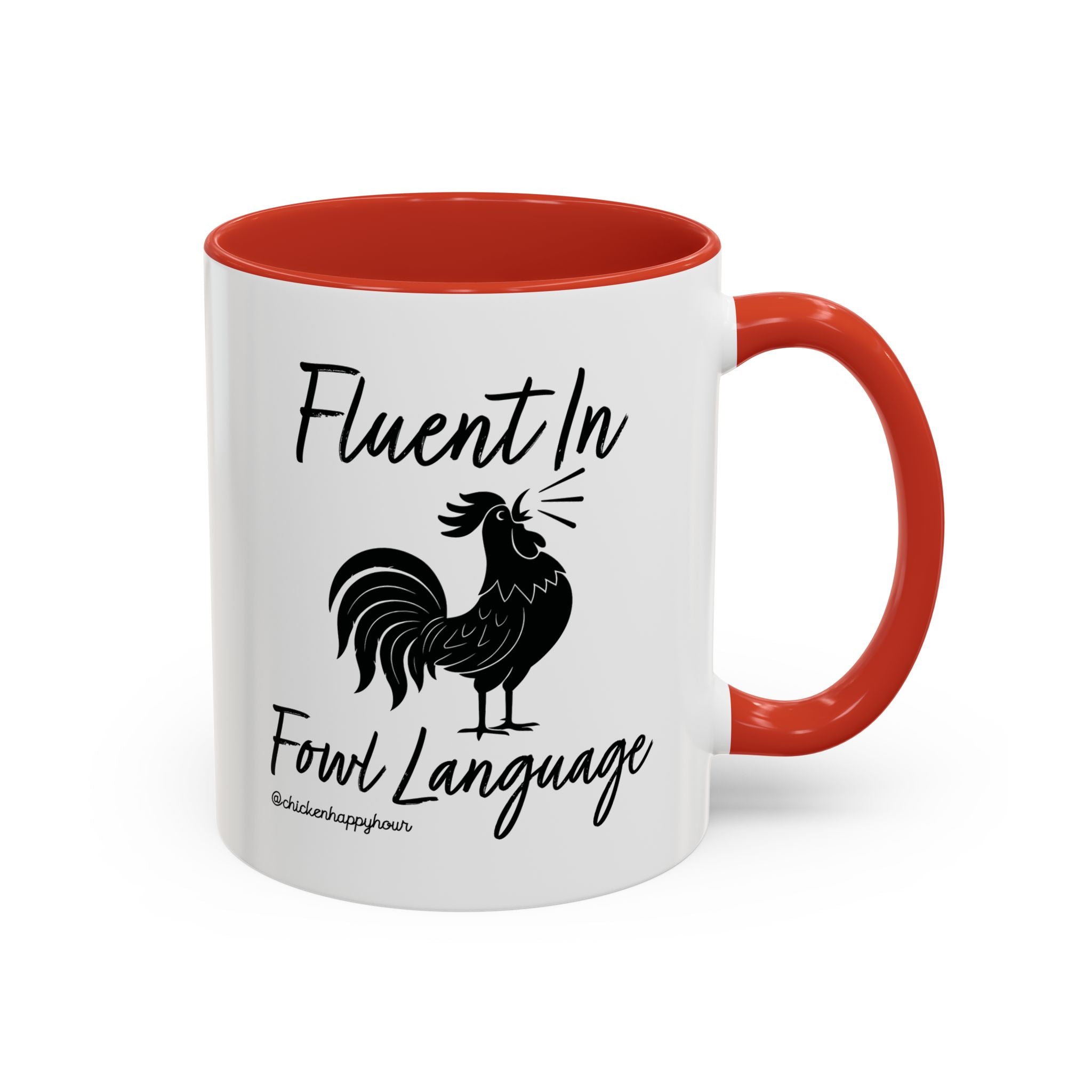 Fluent in Fowl Language 2 Coffee Mug