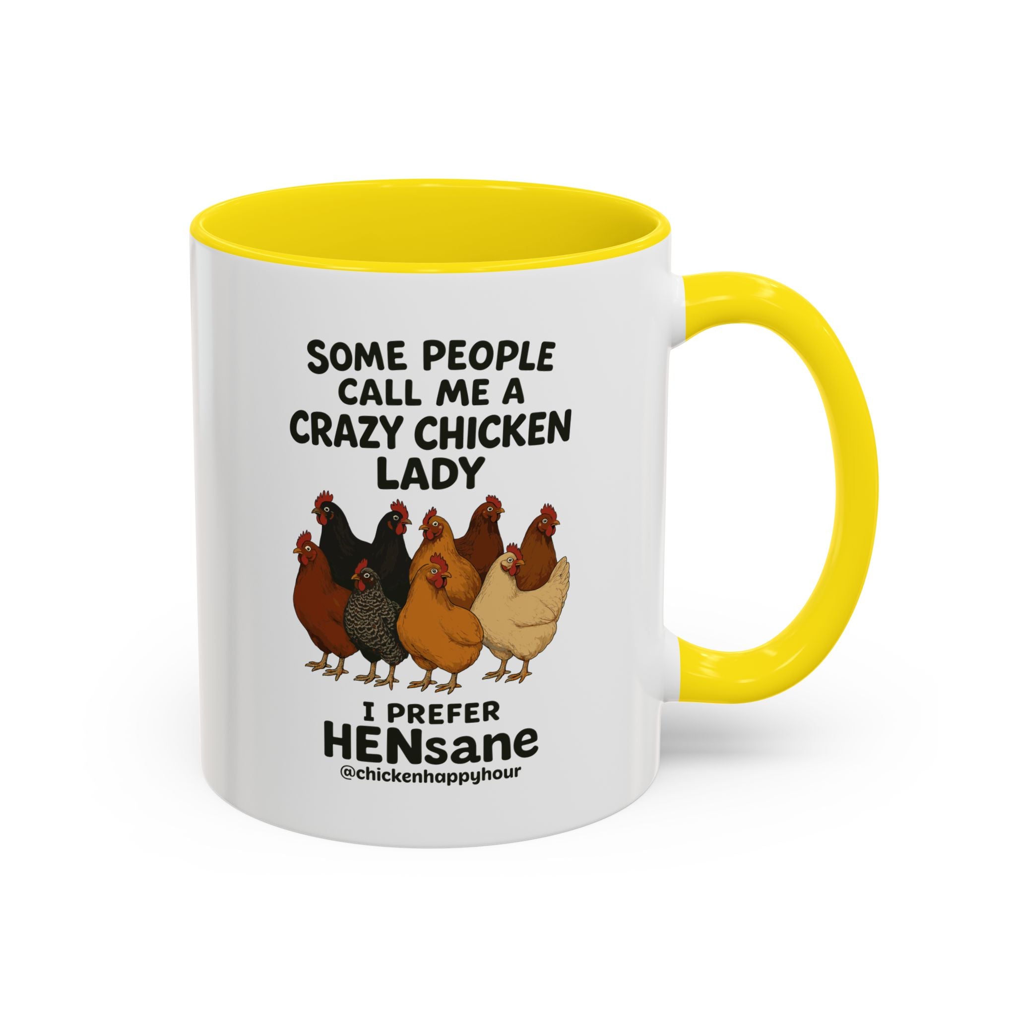 HENsane Coffee Mug