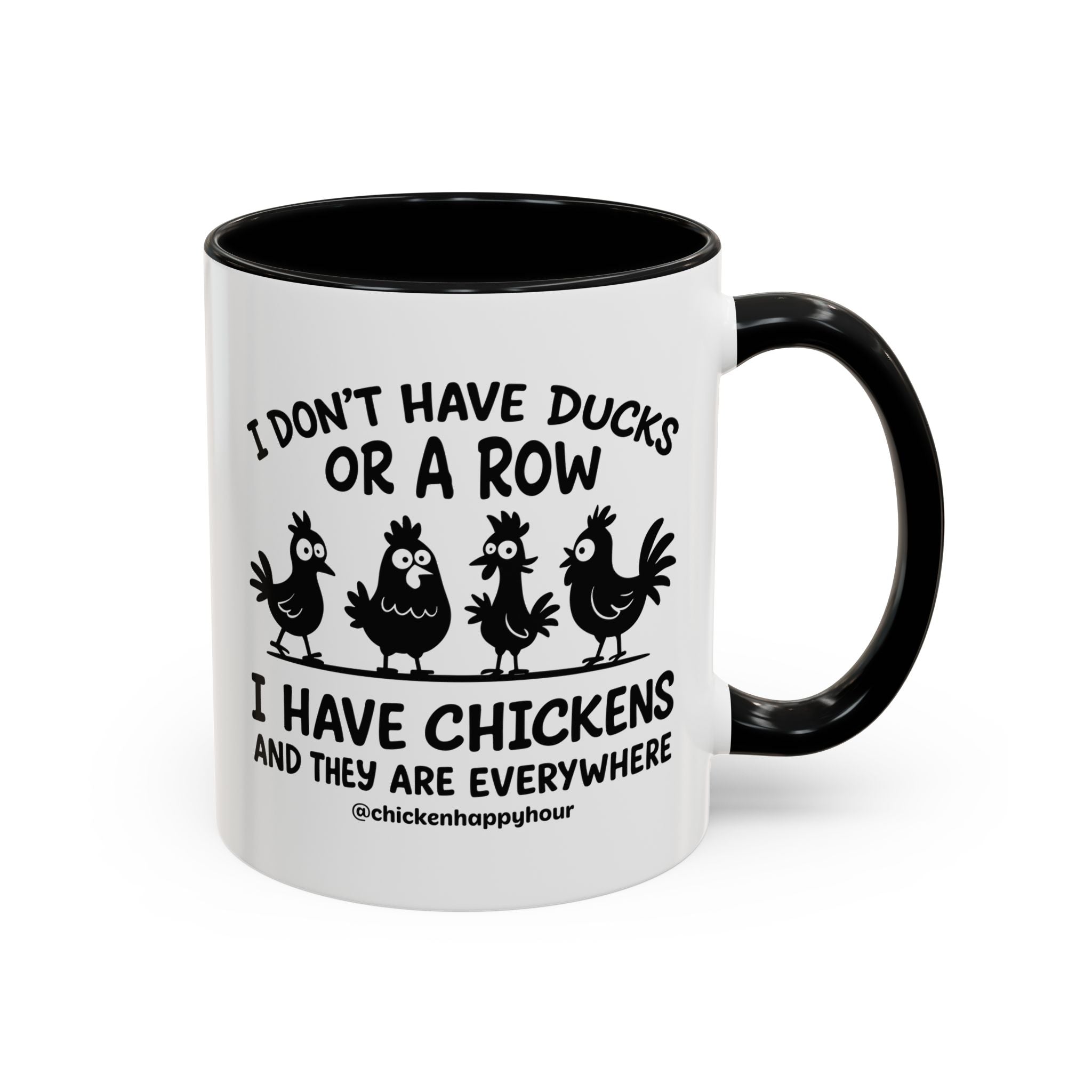 I Don't Have Ducks  Coffee Mug