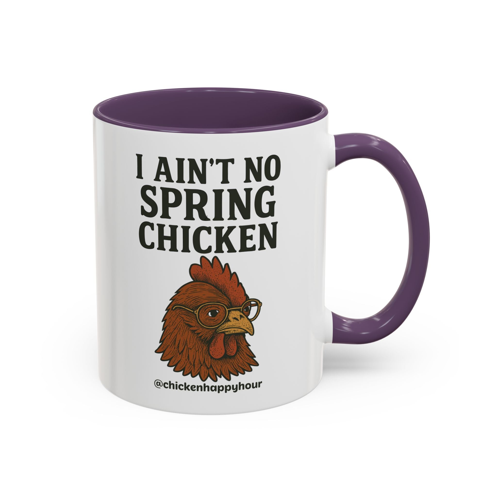 I Aint no Spring Chicken Coffee Mug