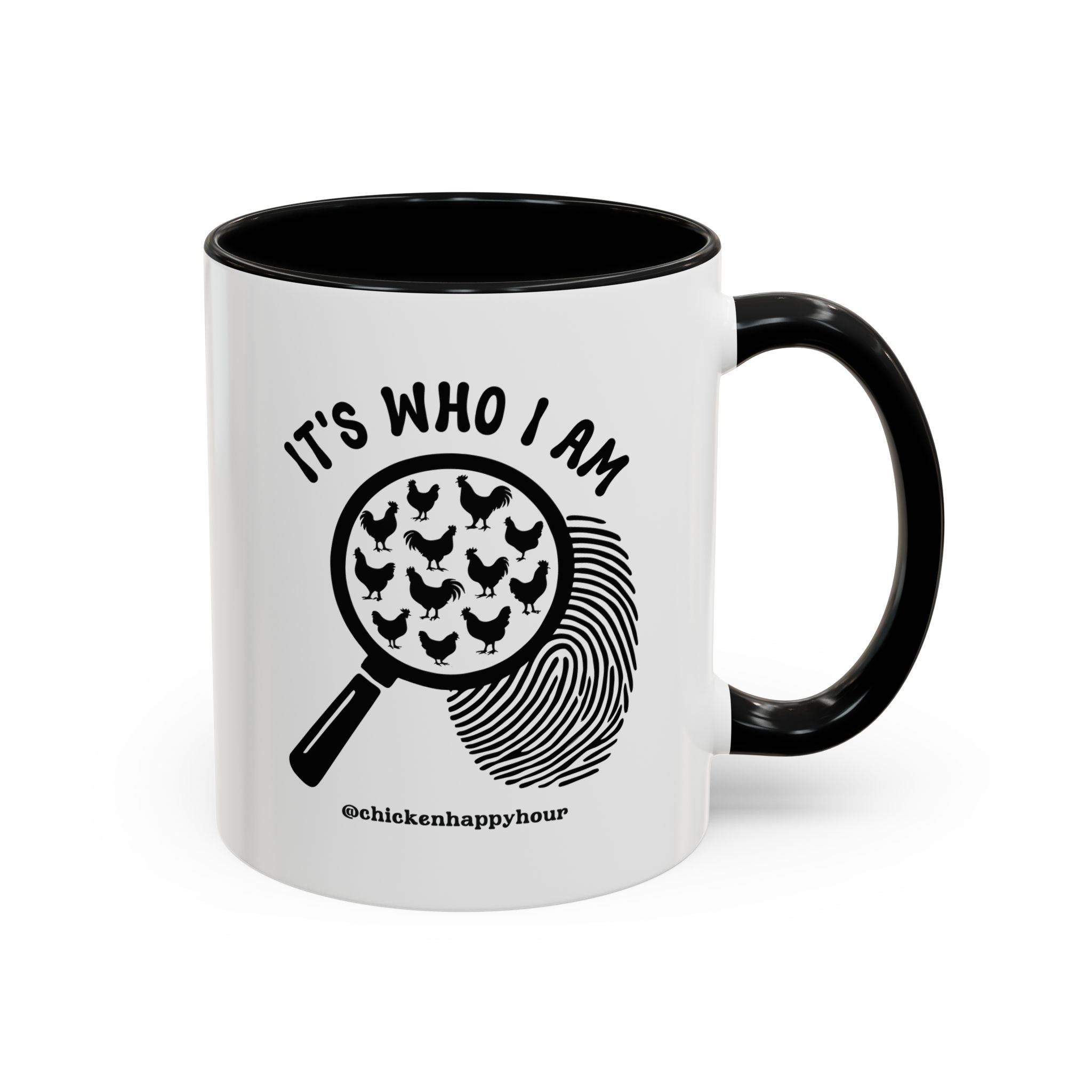 It's Who I Am Coffee Mug