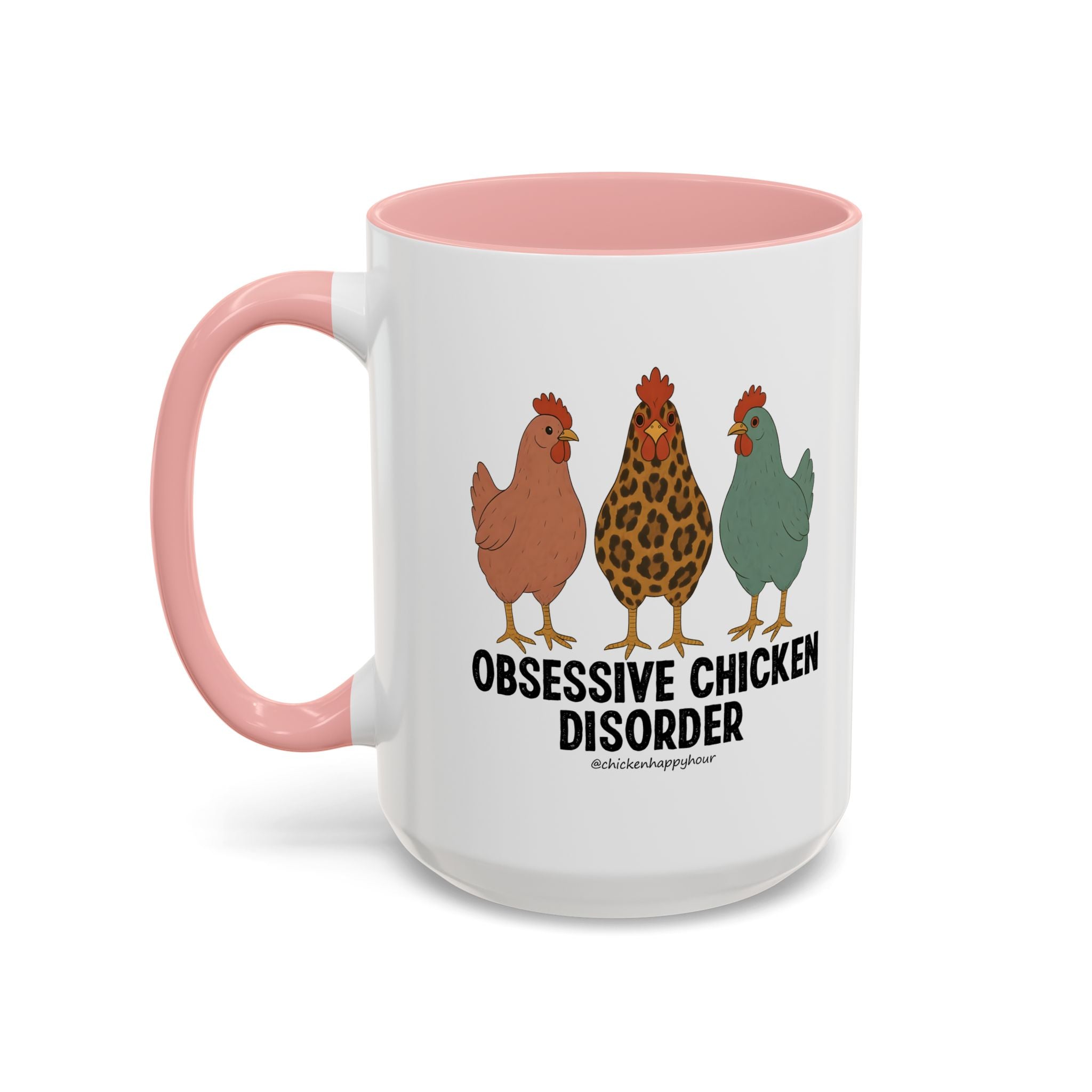 Obsessive Chicken Disorder Coffee Mug