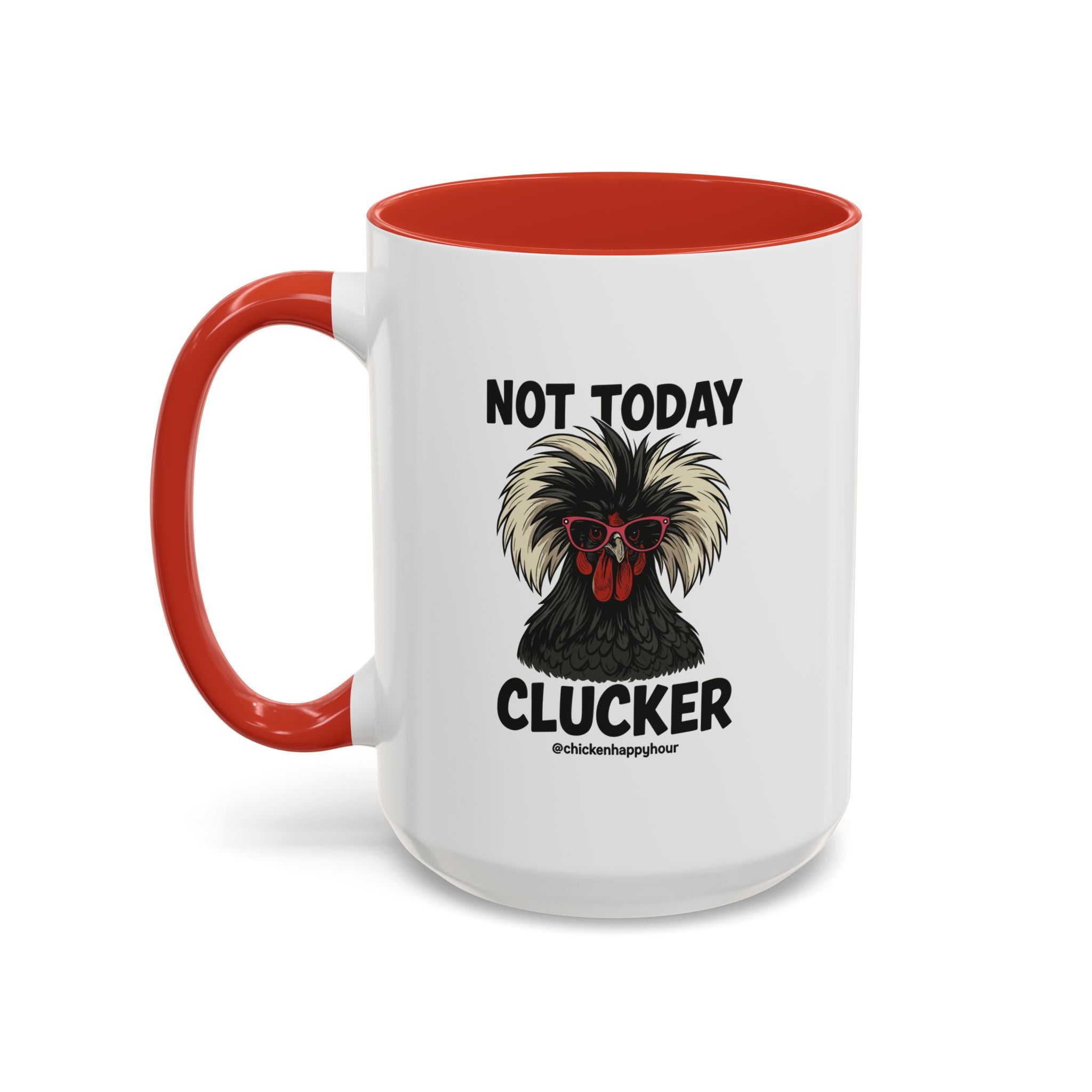 Not Today Coffee Mug