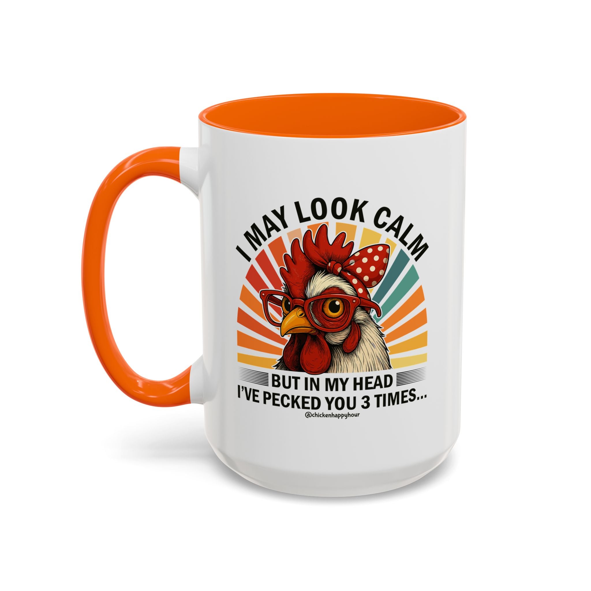 I May Look Calm Coffee Mug