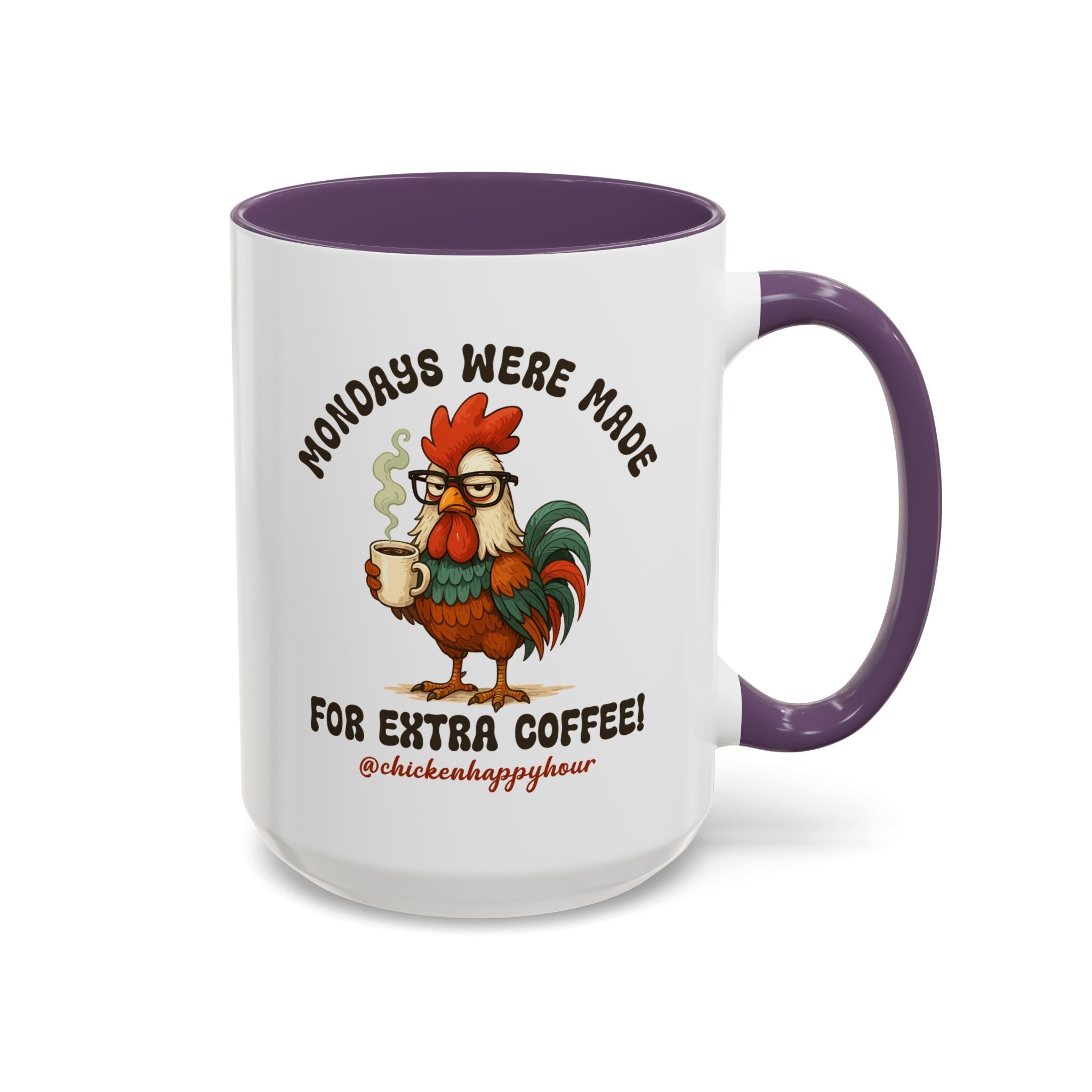 Mondays were Made for Extra Coffee Coffee Mug