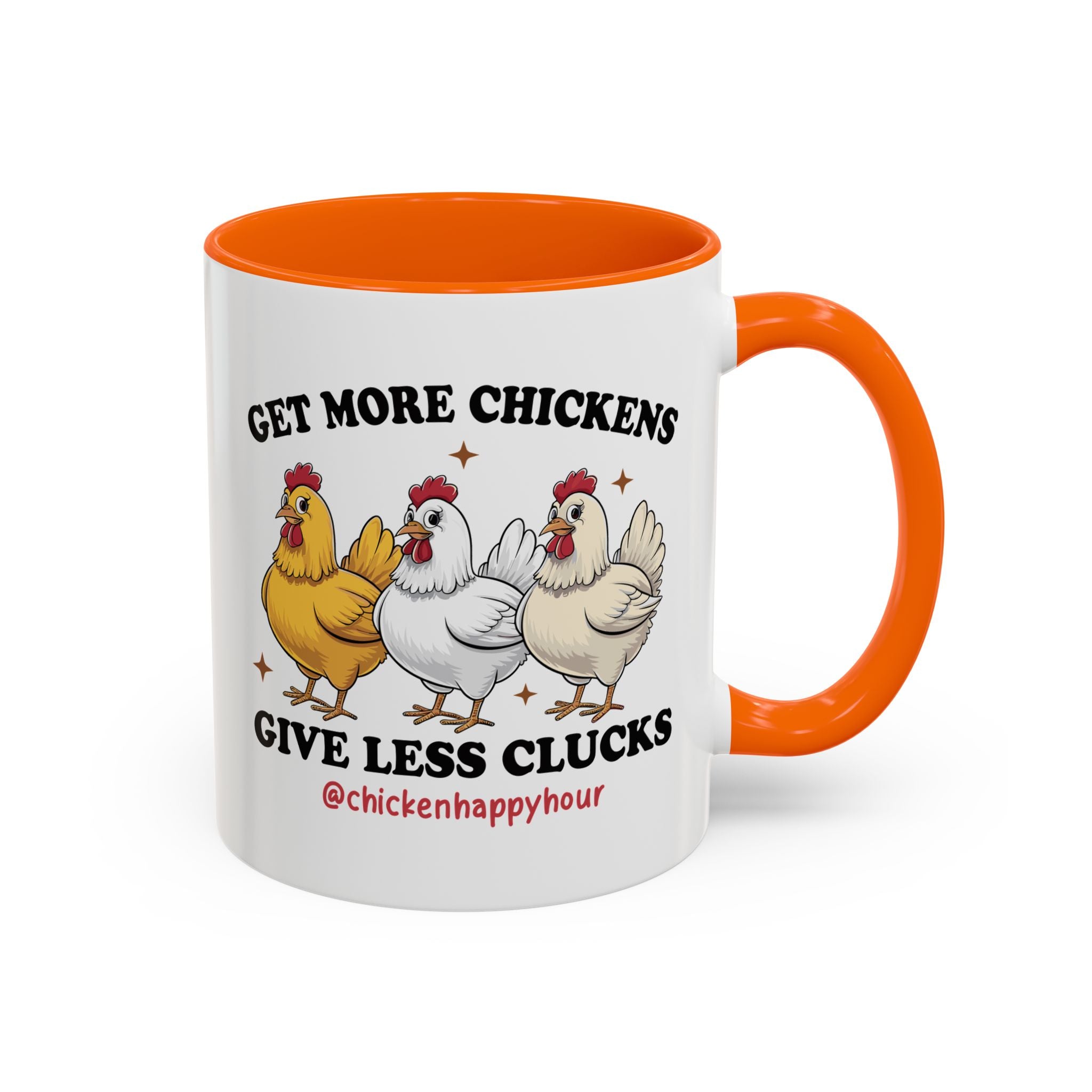 Get Some Chickens Give Less Clucks Coffee Mug