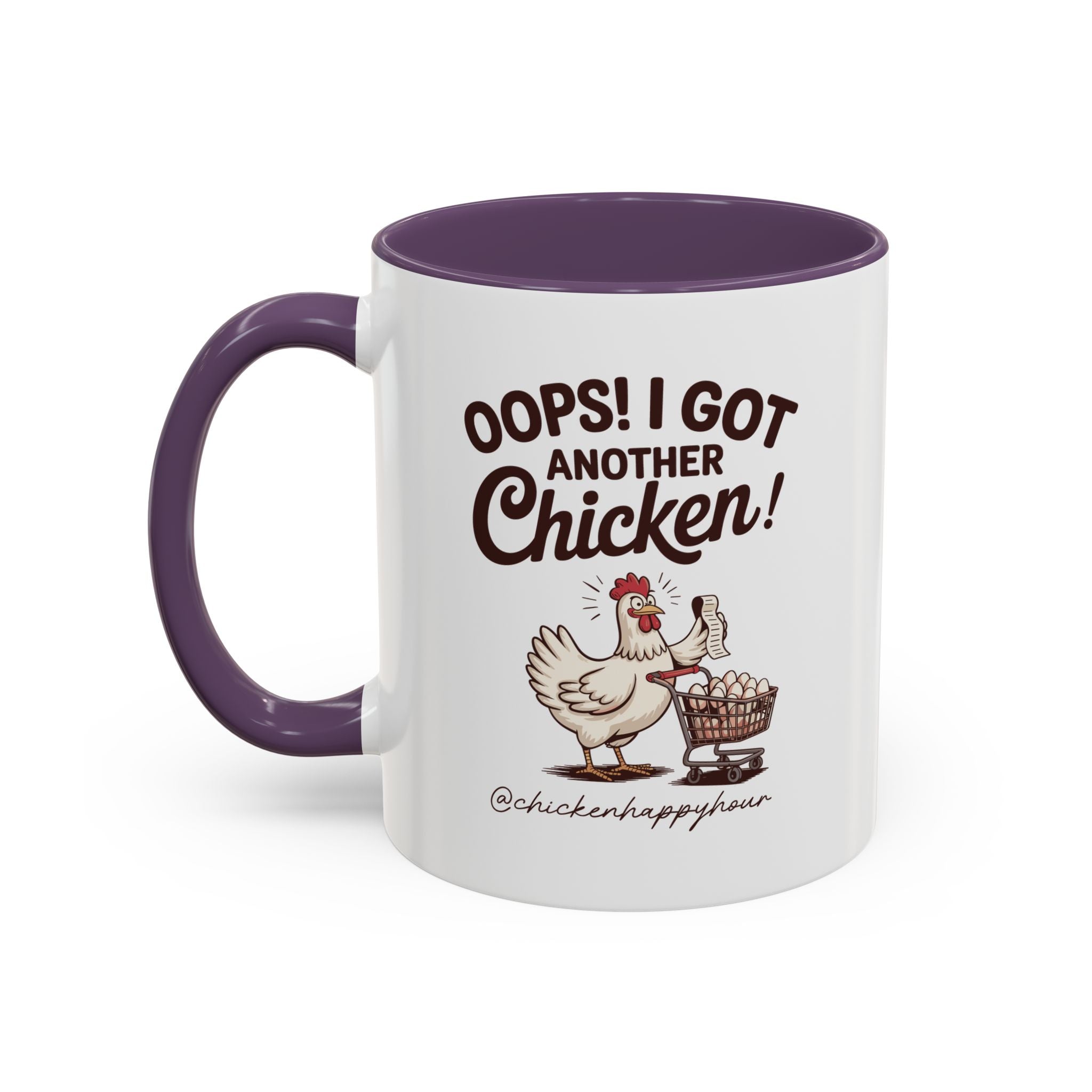 Oops I Got Another Chicken 2 Coffee Mug