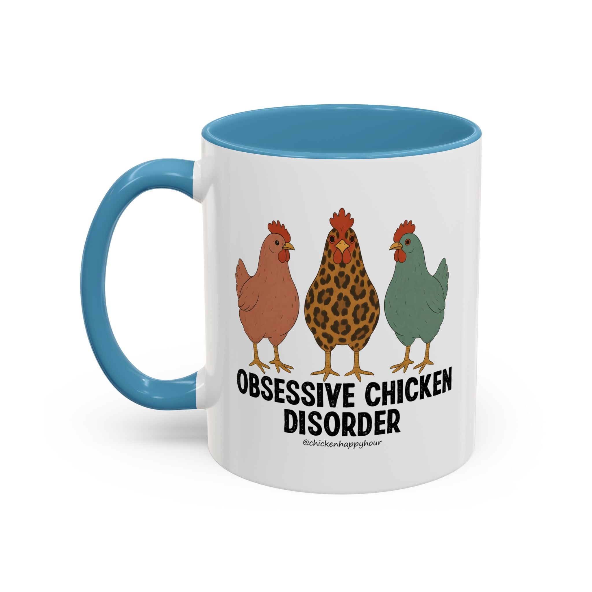 Obsessive Chicken Disorder Coffee Mug