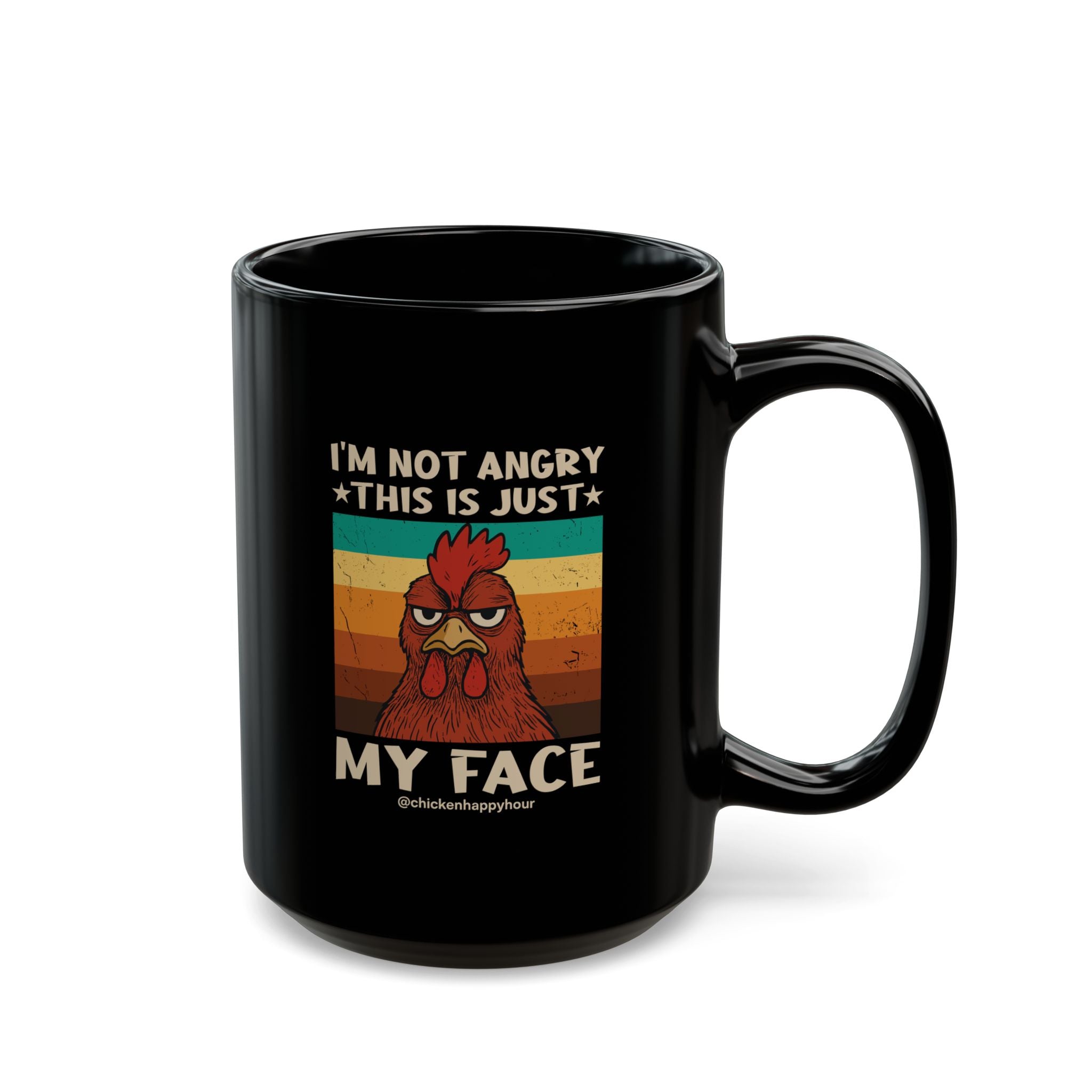 I Am Not Angry This Is Just My Face Coffee Mug