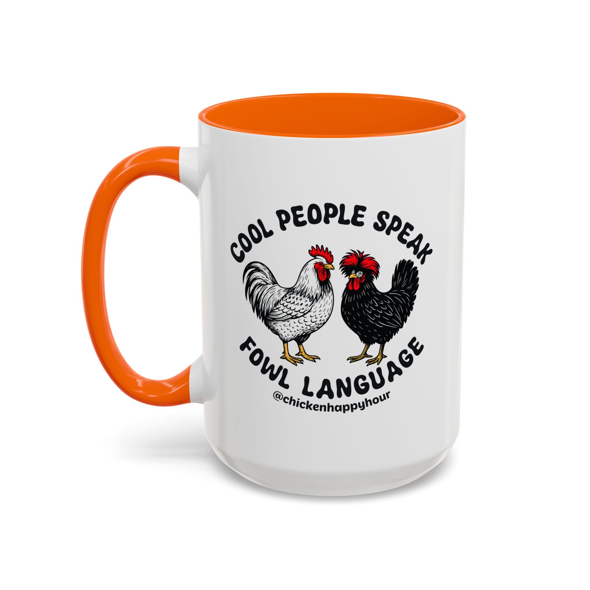 Cool People Speak Fowl Language Coffee Mug