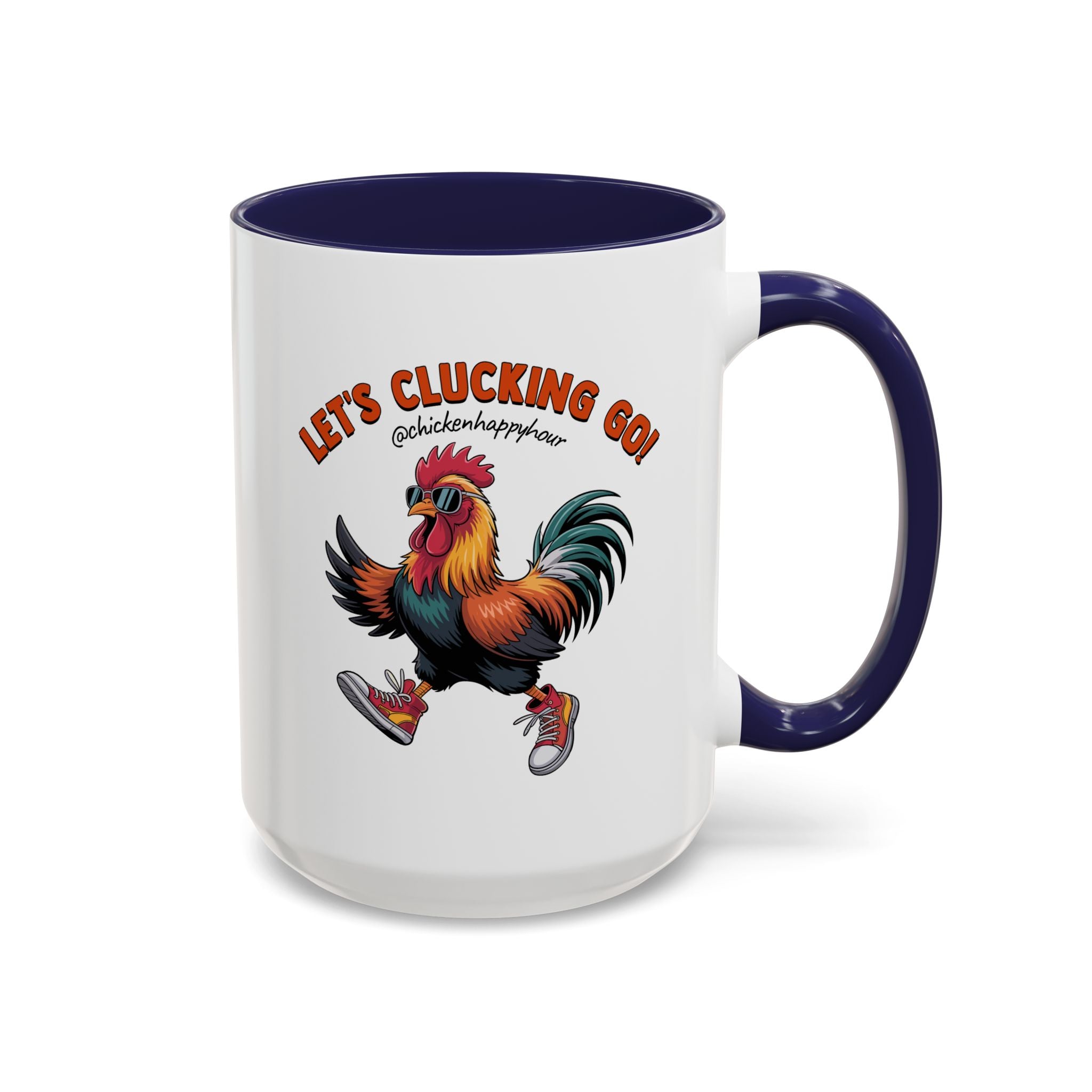 Let's Clucking Go! Coffee Mug