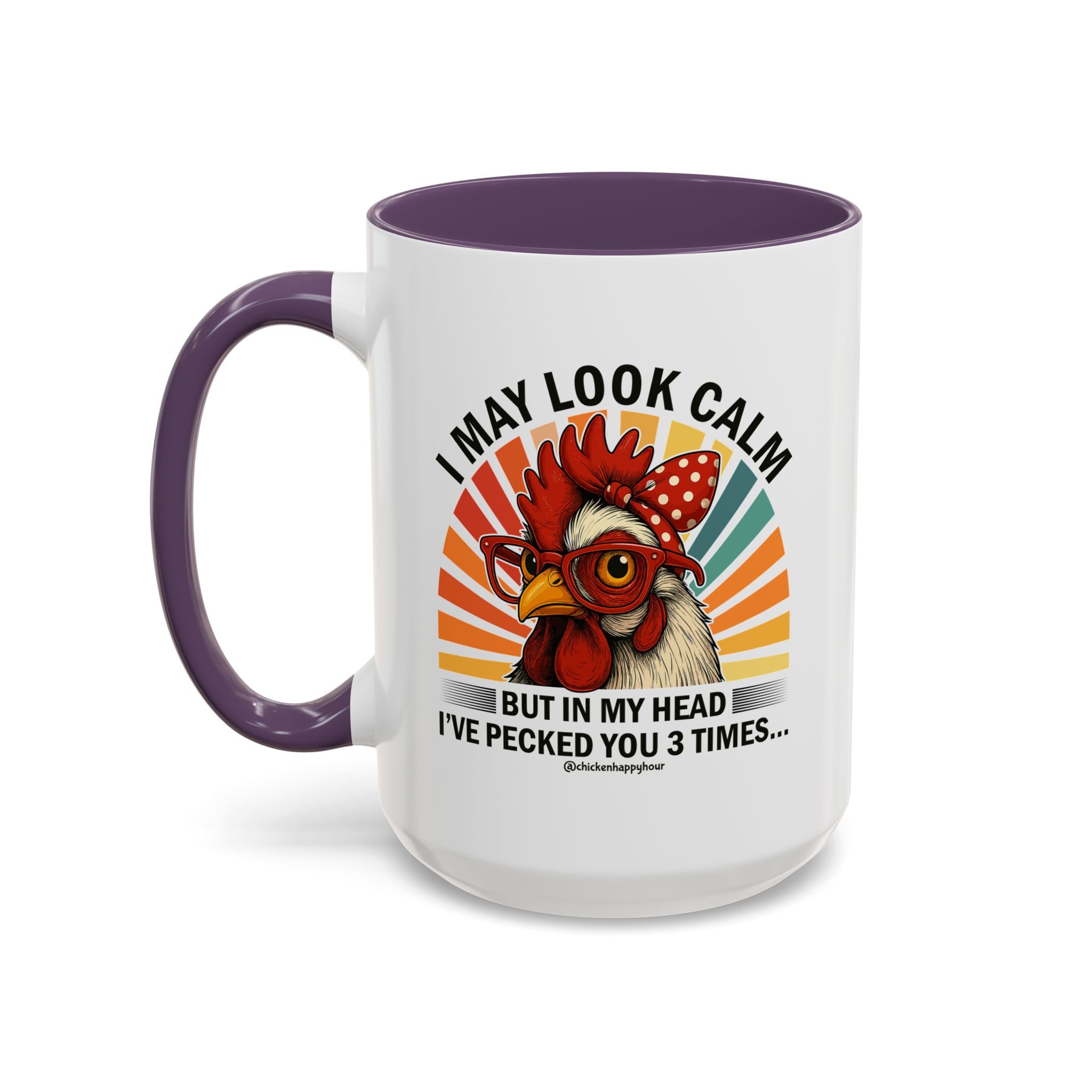 I May Look Calm Coffee Mug
