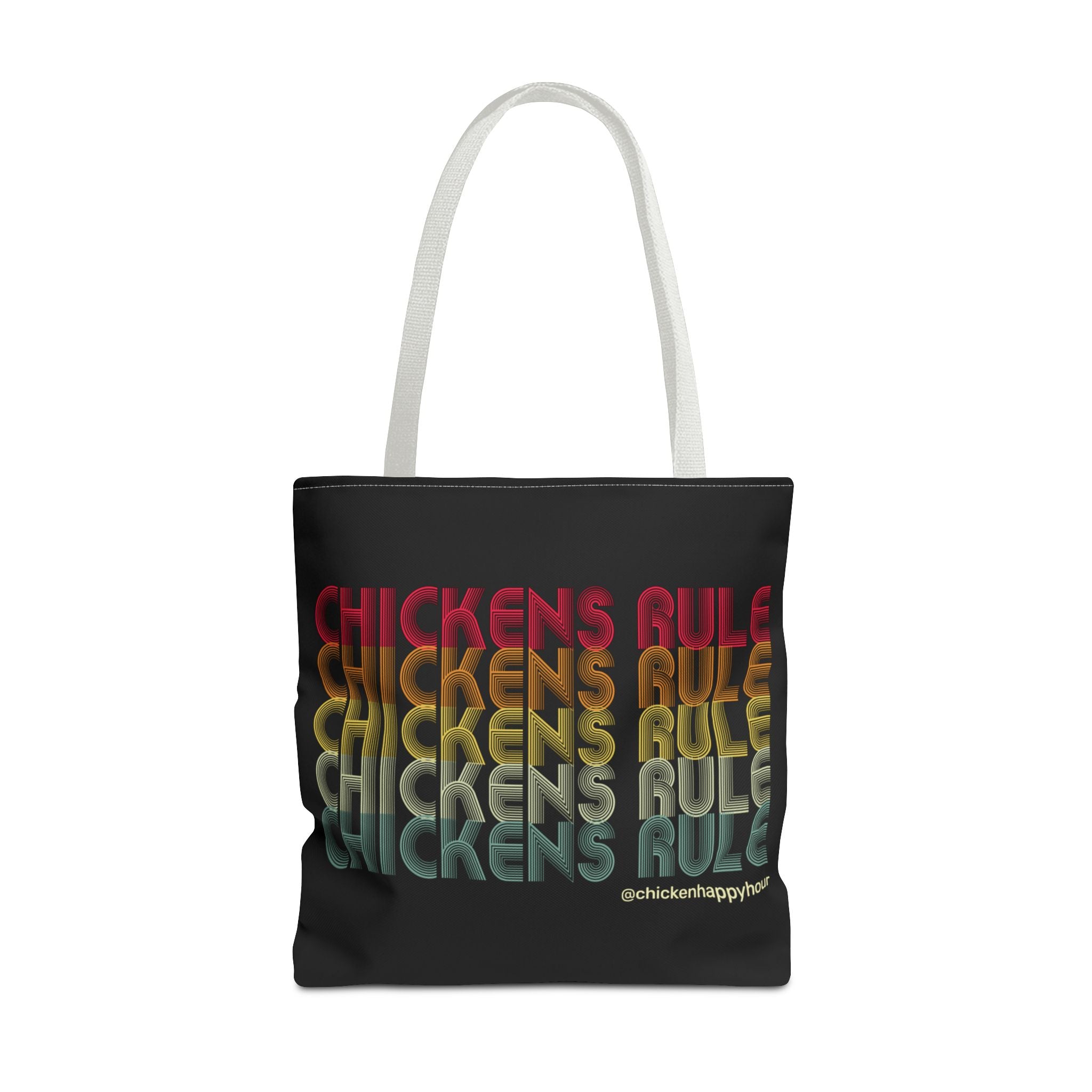 Chickens Rule Tote Bag