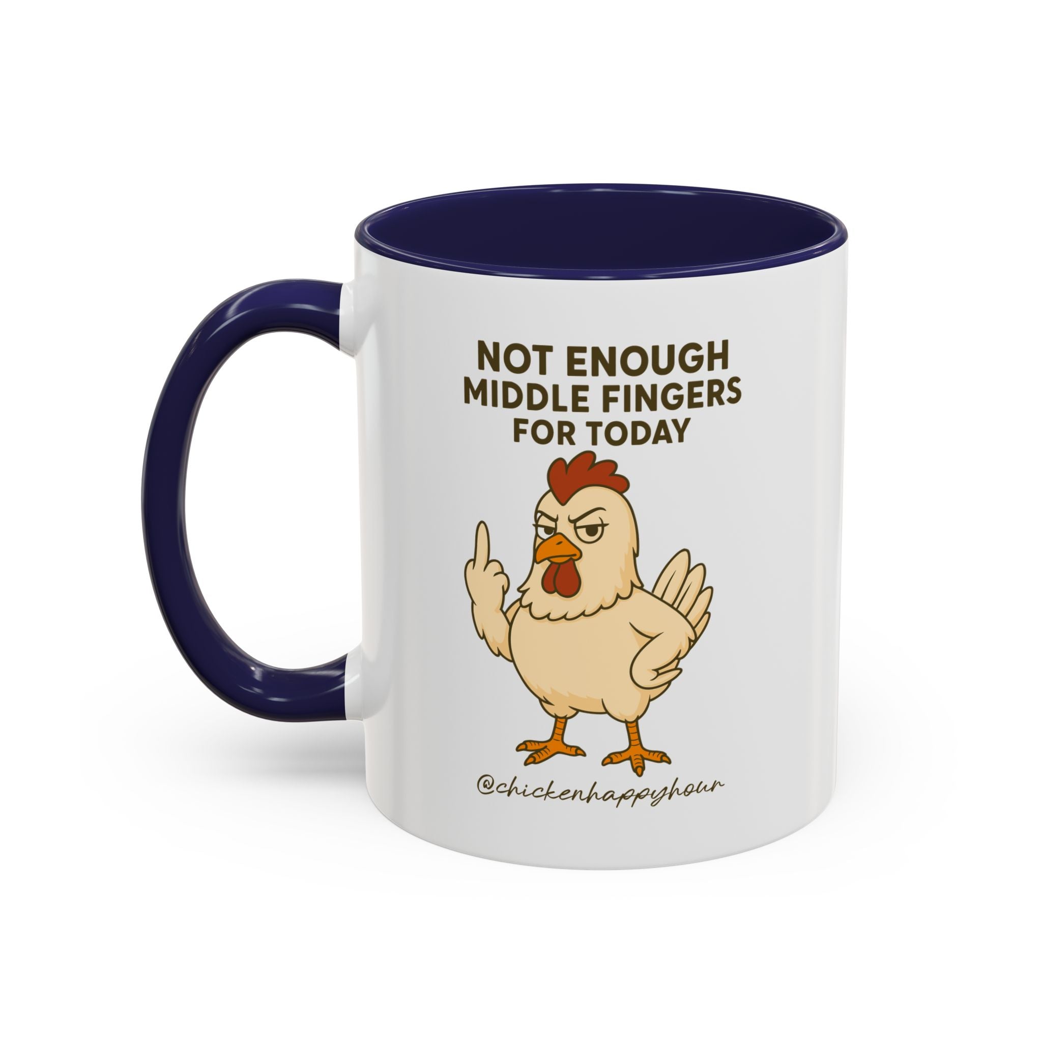 Not Enough Middle Fingers for Today Coffee Mug