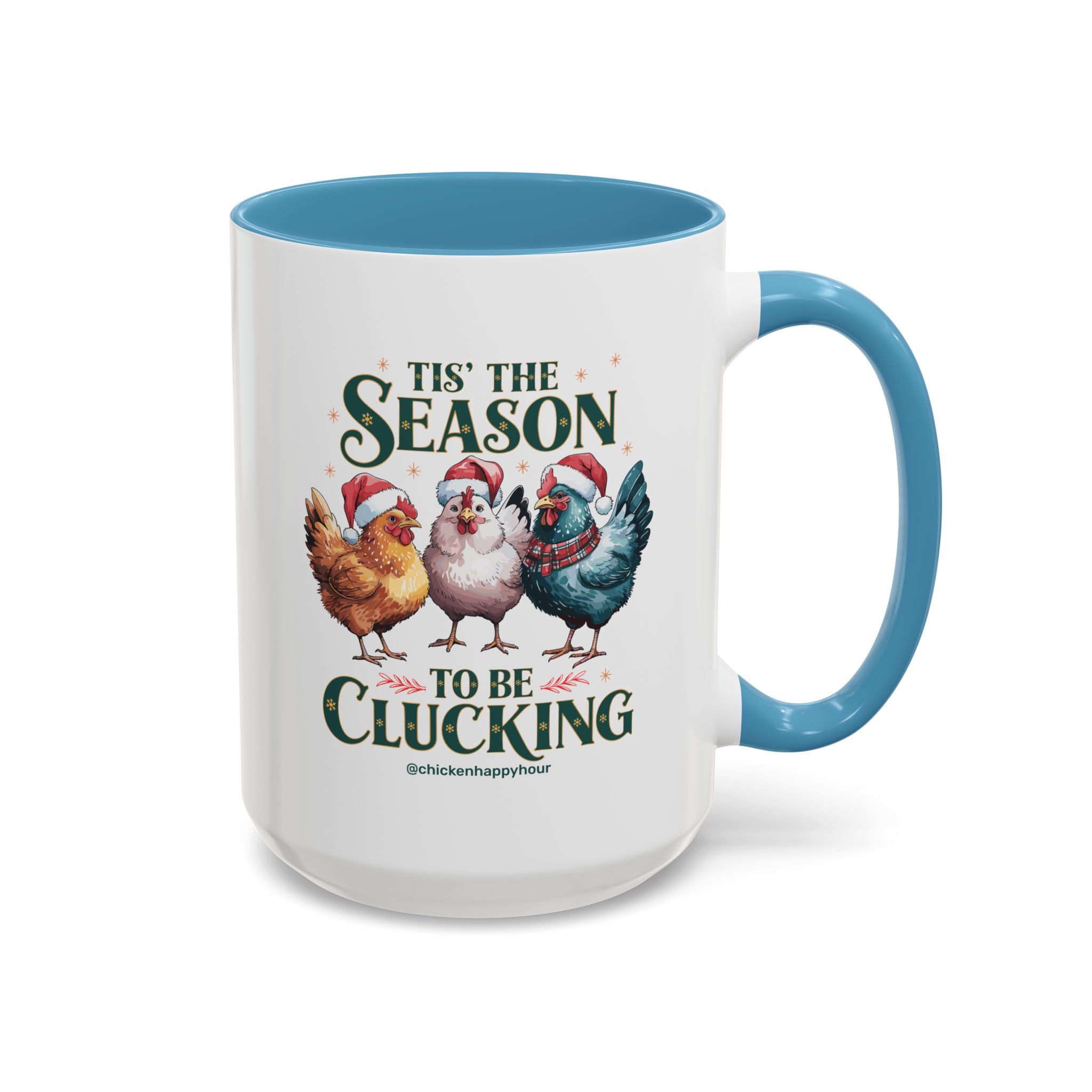 Tis The Season To Be Clucking Coffee Mug