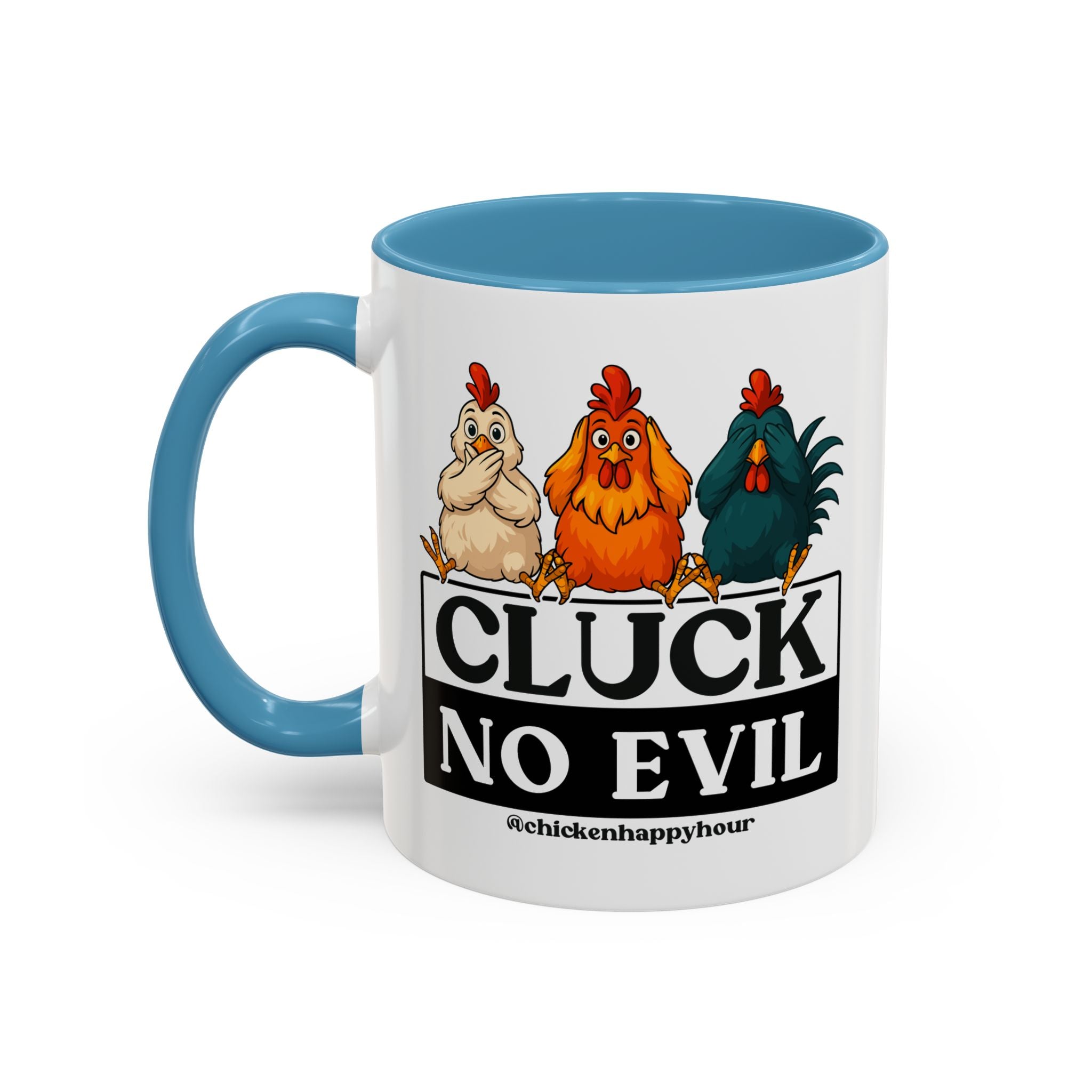 Cluck, No Evil Coffee Mug