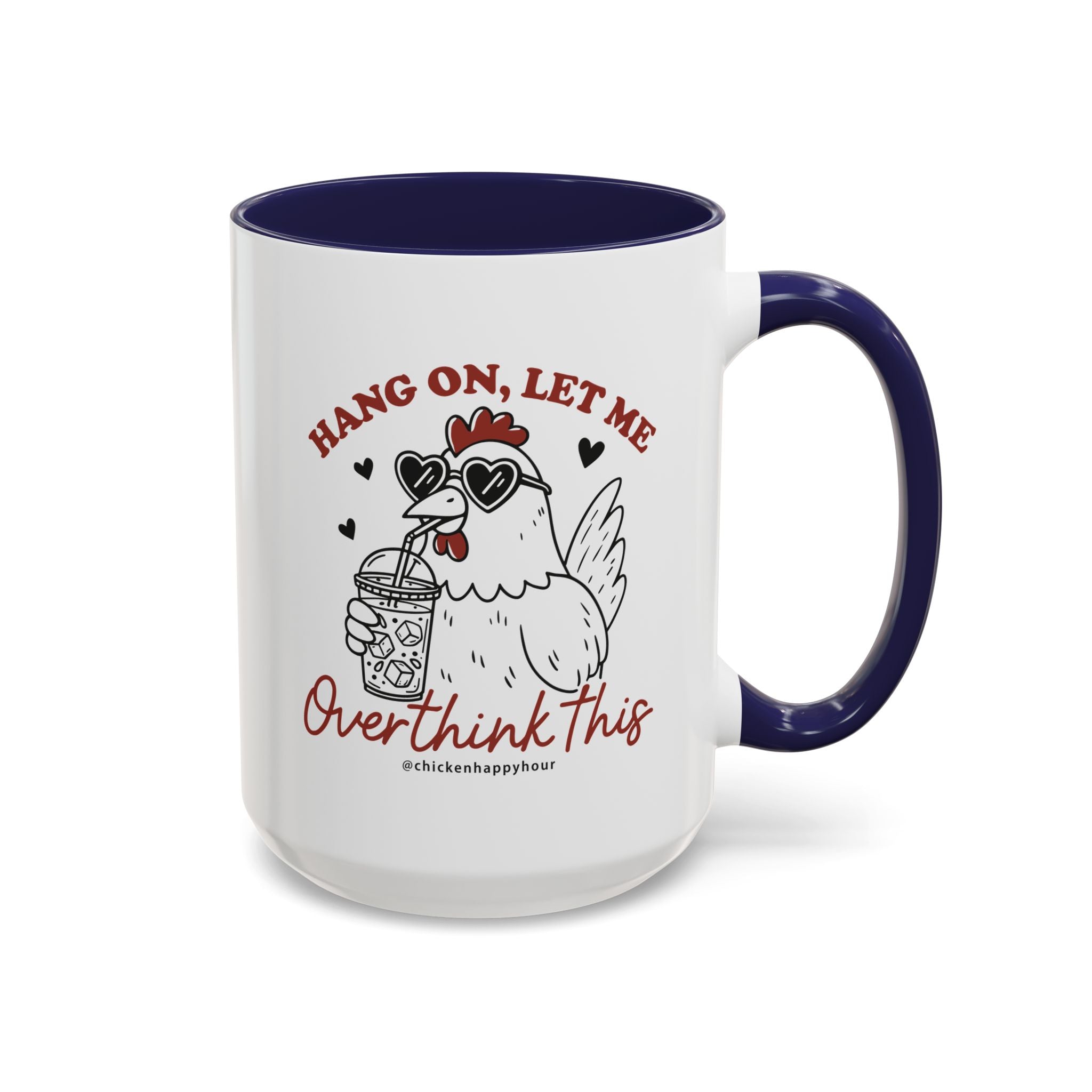 Hang On Let Me Overthink This Coffee Mug