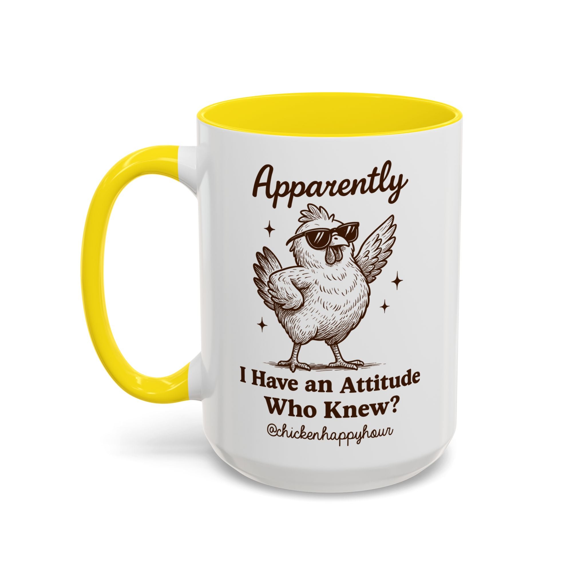Apparently I have Attitude Coffee Mug