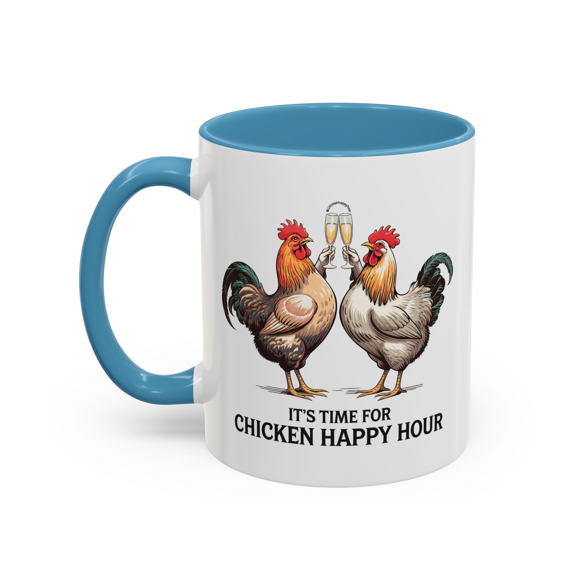 It’s Time for Chicken Happy Hour Coffee Mug
