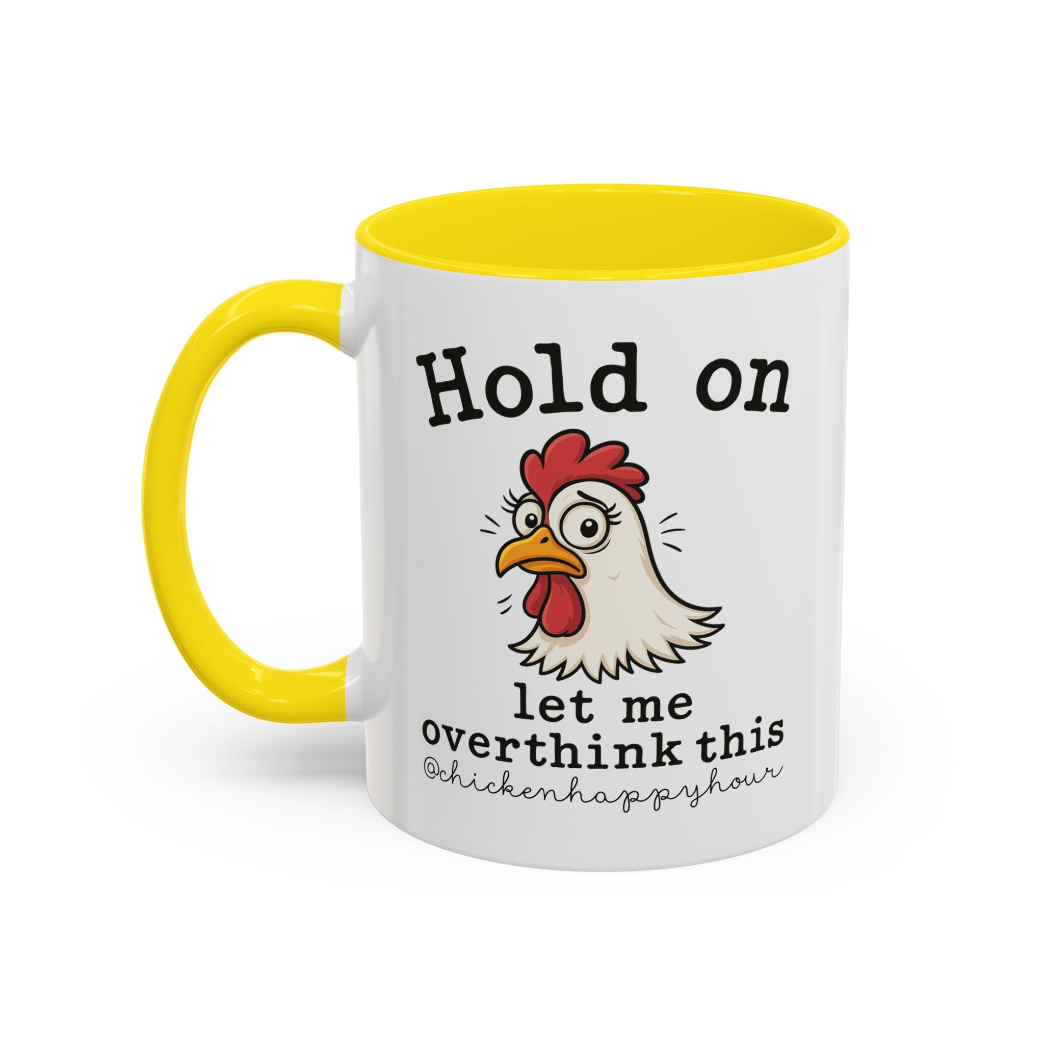 Hold On Let Me Overthink This Coffee Mug