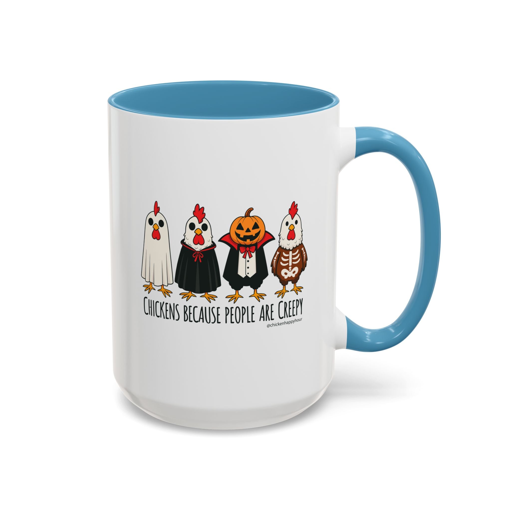Chickens Because People Are Creepy Coffee Mug