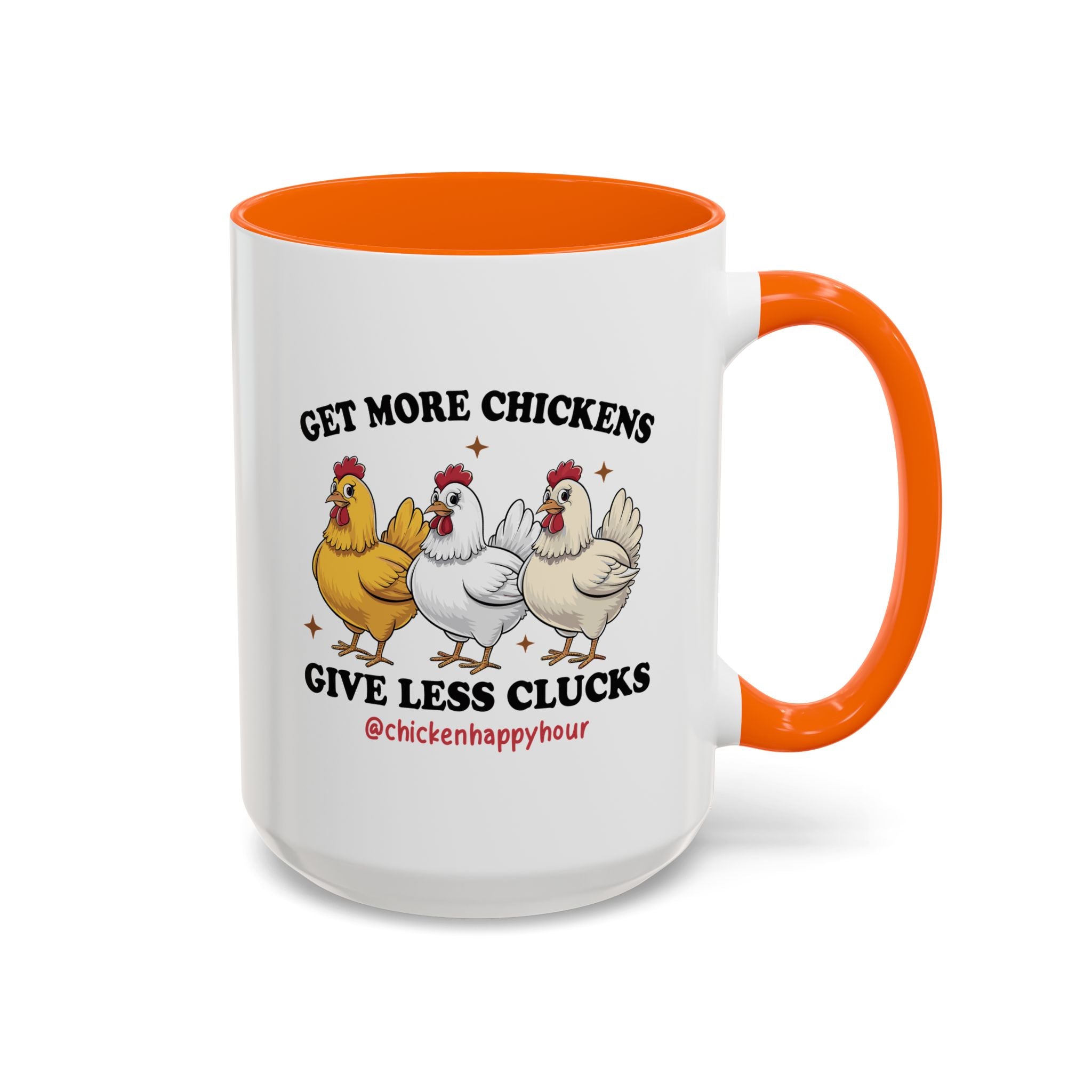 Get Some Chickens Give Less Clucks Coffee Mug