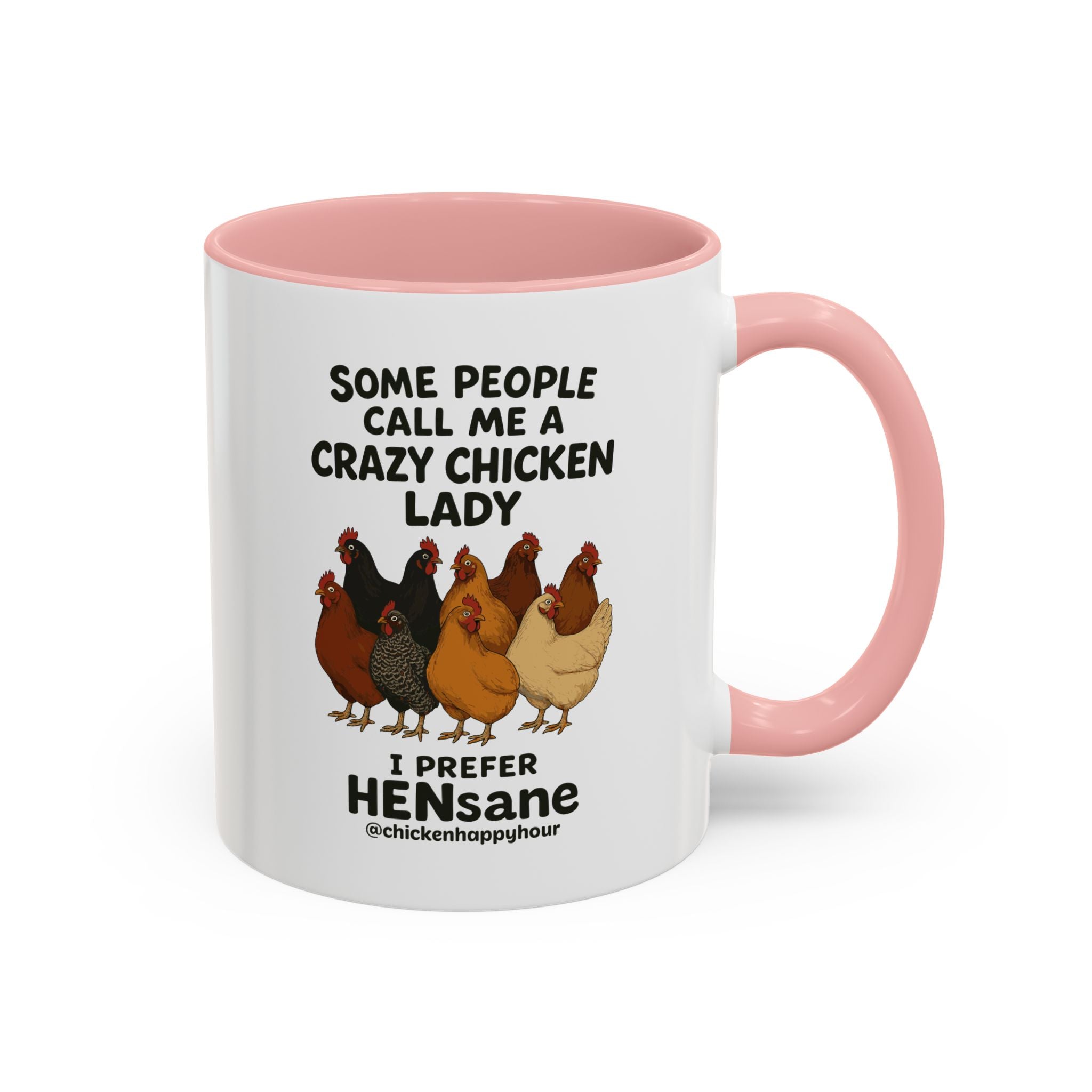 HENsane Coffee Mug