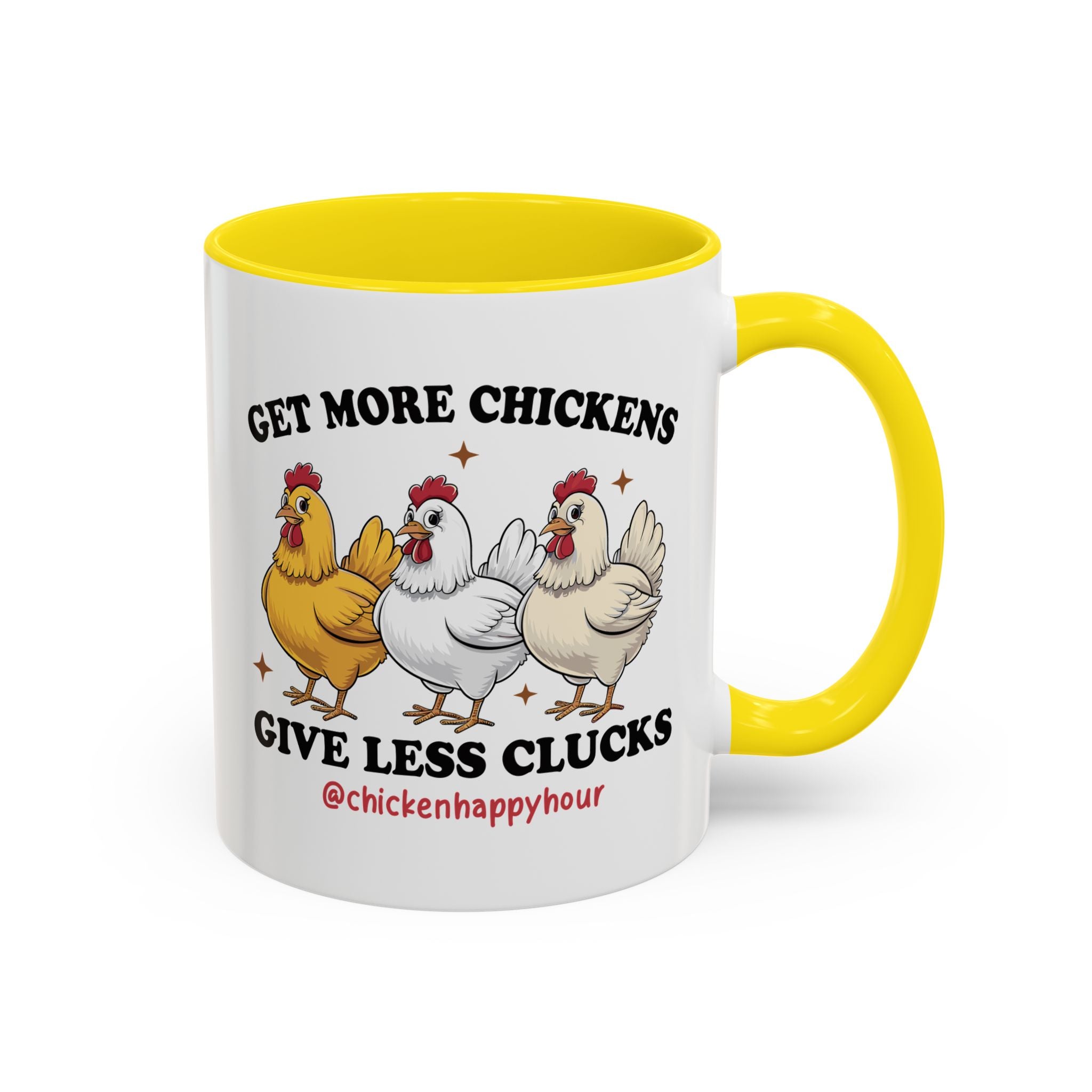Get Some Chickens Give Less Clucks Coffee Mug