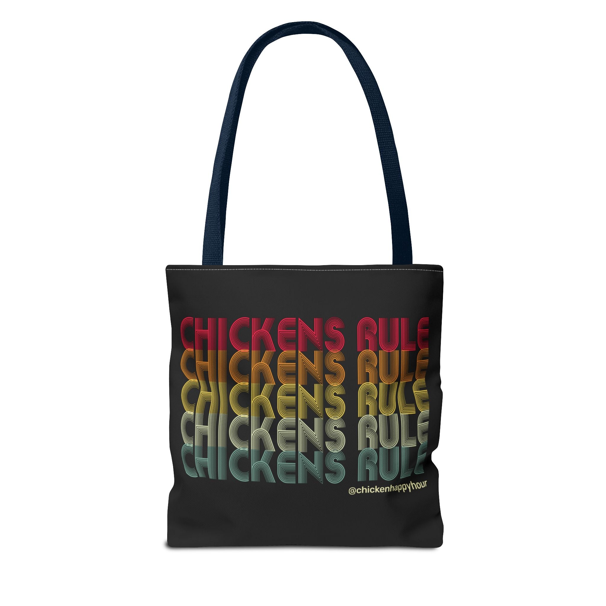 Chickens Rule Tote Bag