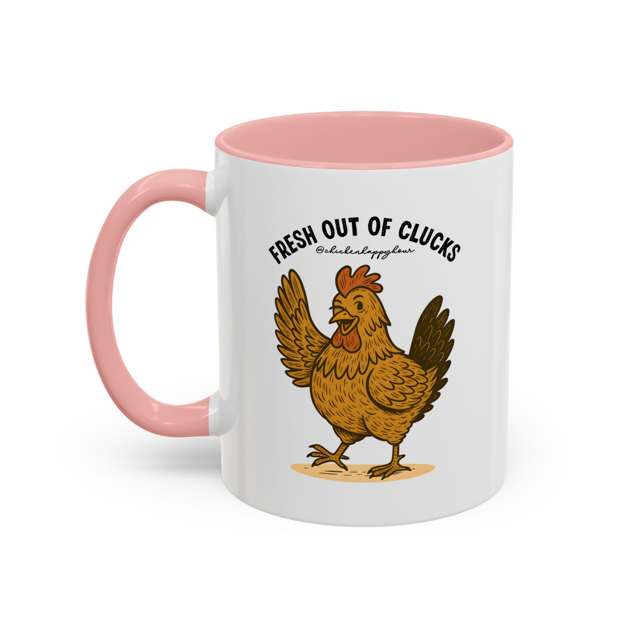 FRESH OUT OF CLUCKS Coffee Mug