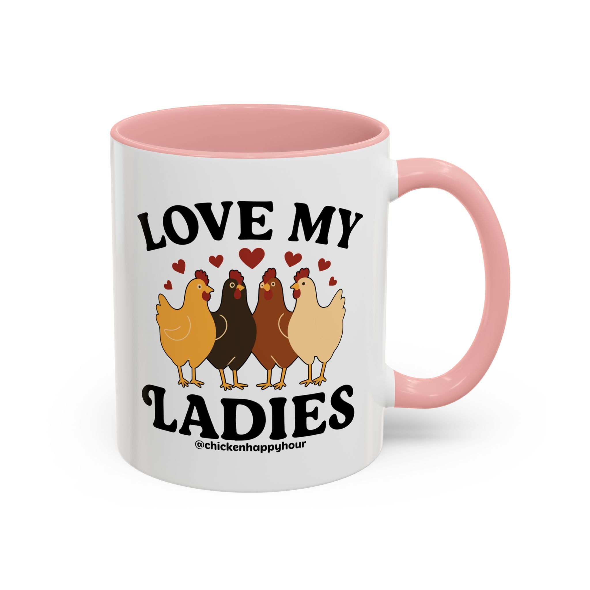 Love My Ladies 2 Coffee Mug