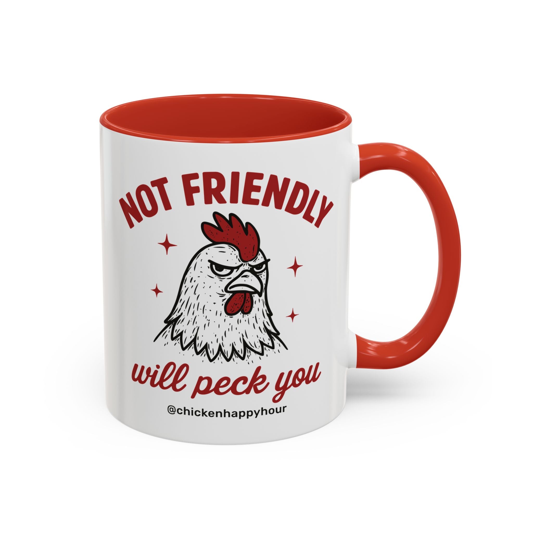 Not Friendly Will Peck You Coffee Mug