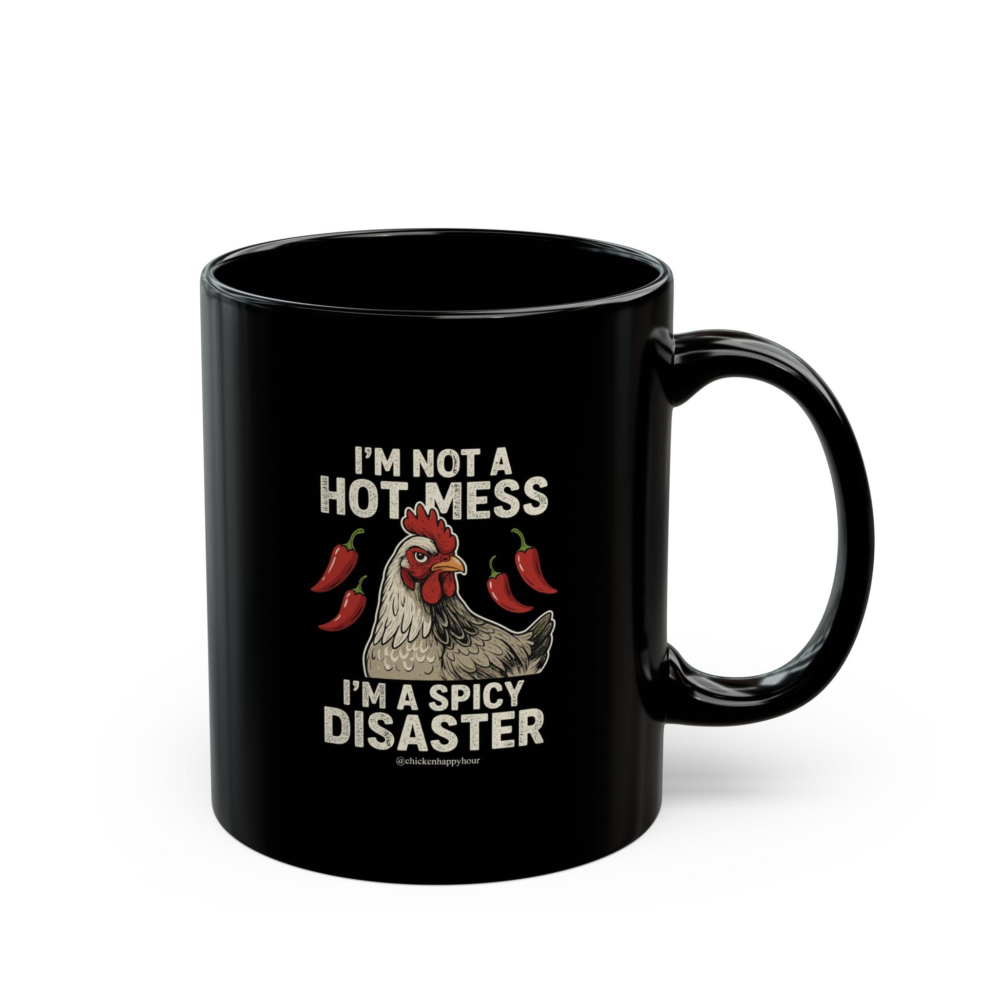 I’m Not a Hot Mess Coffee Mug