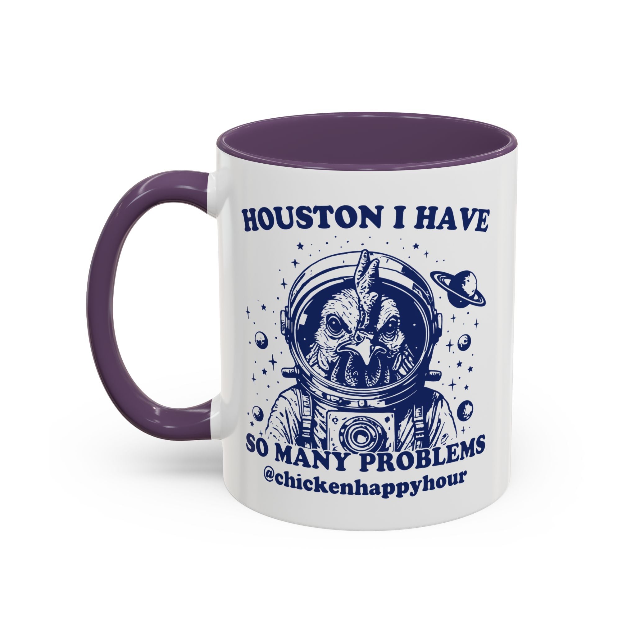 Houston I Have so Many Problems Coffee Mug