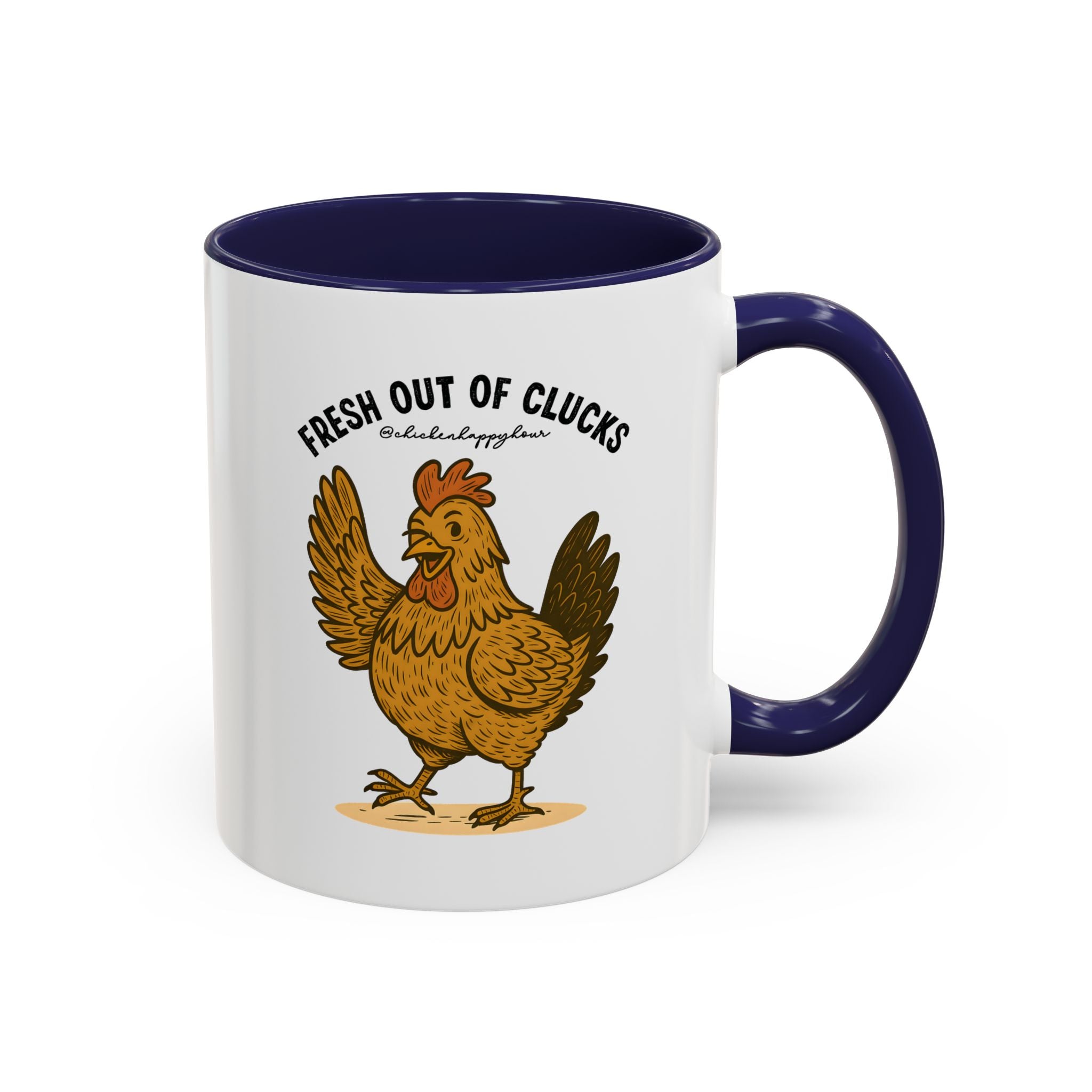 FRESH OUT OF CLUCKS Coffee Mug