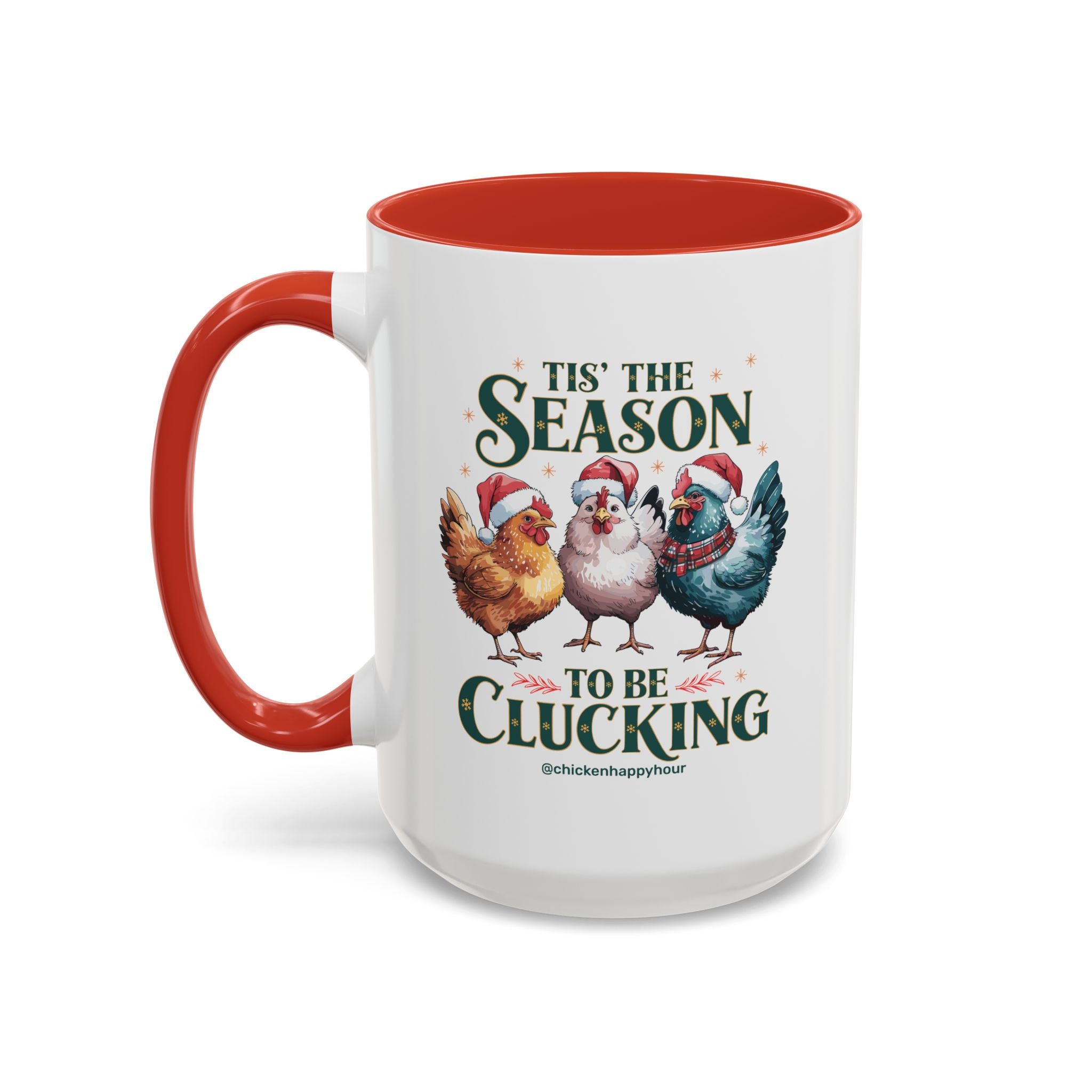 Tis The Season To Be Clucking Coffee Mug