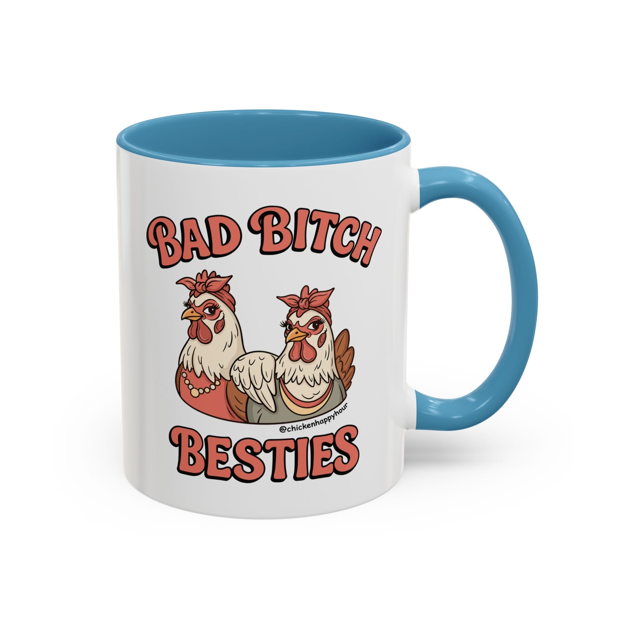Bad Bitch Besties Coffee Mug