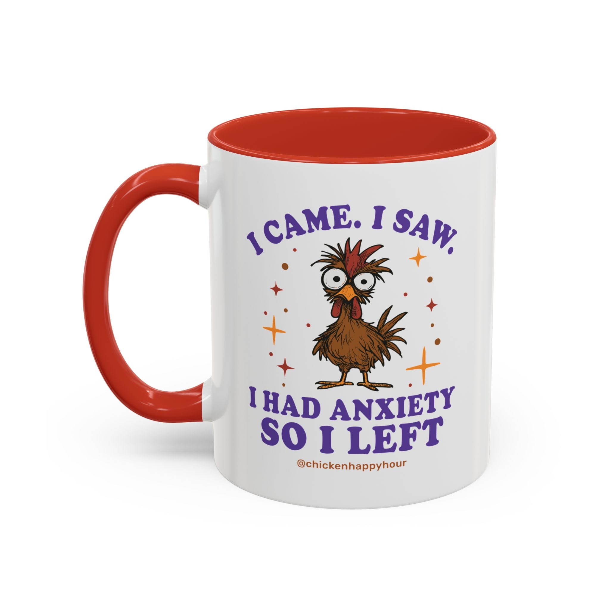 I Came I Saw I Had Anxiety I Left Coffee Mug