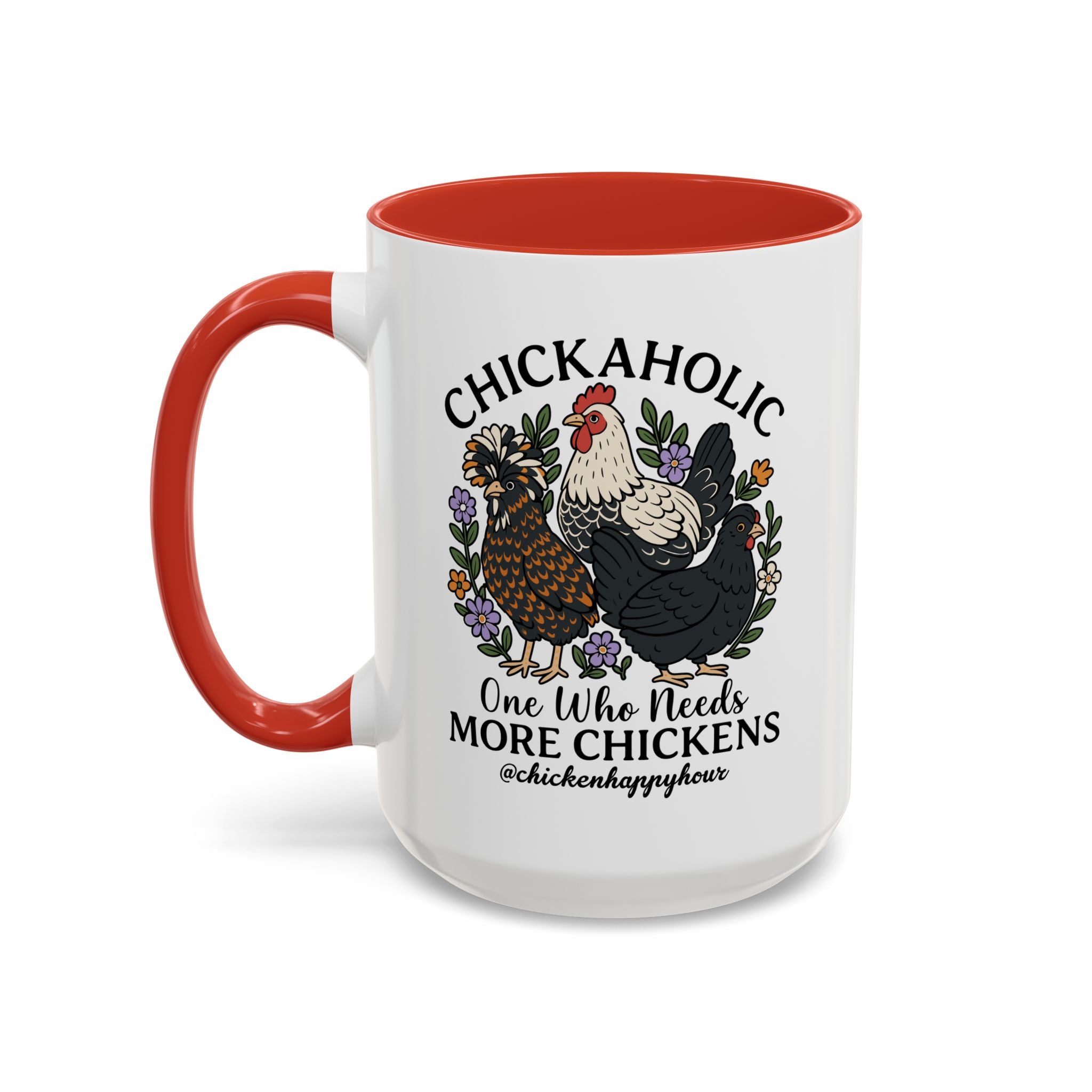 Chickaholic Coffee Mug