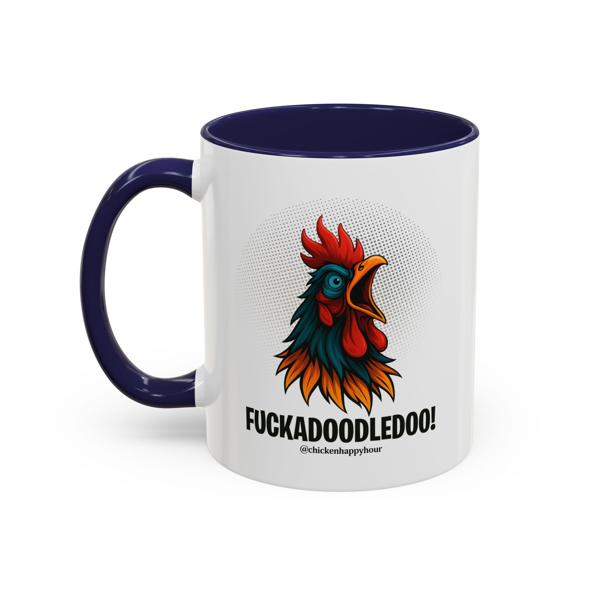 Fuckadoodledoo! Coffee Mug