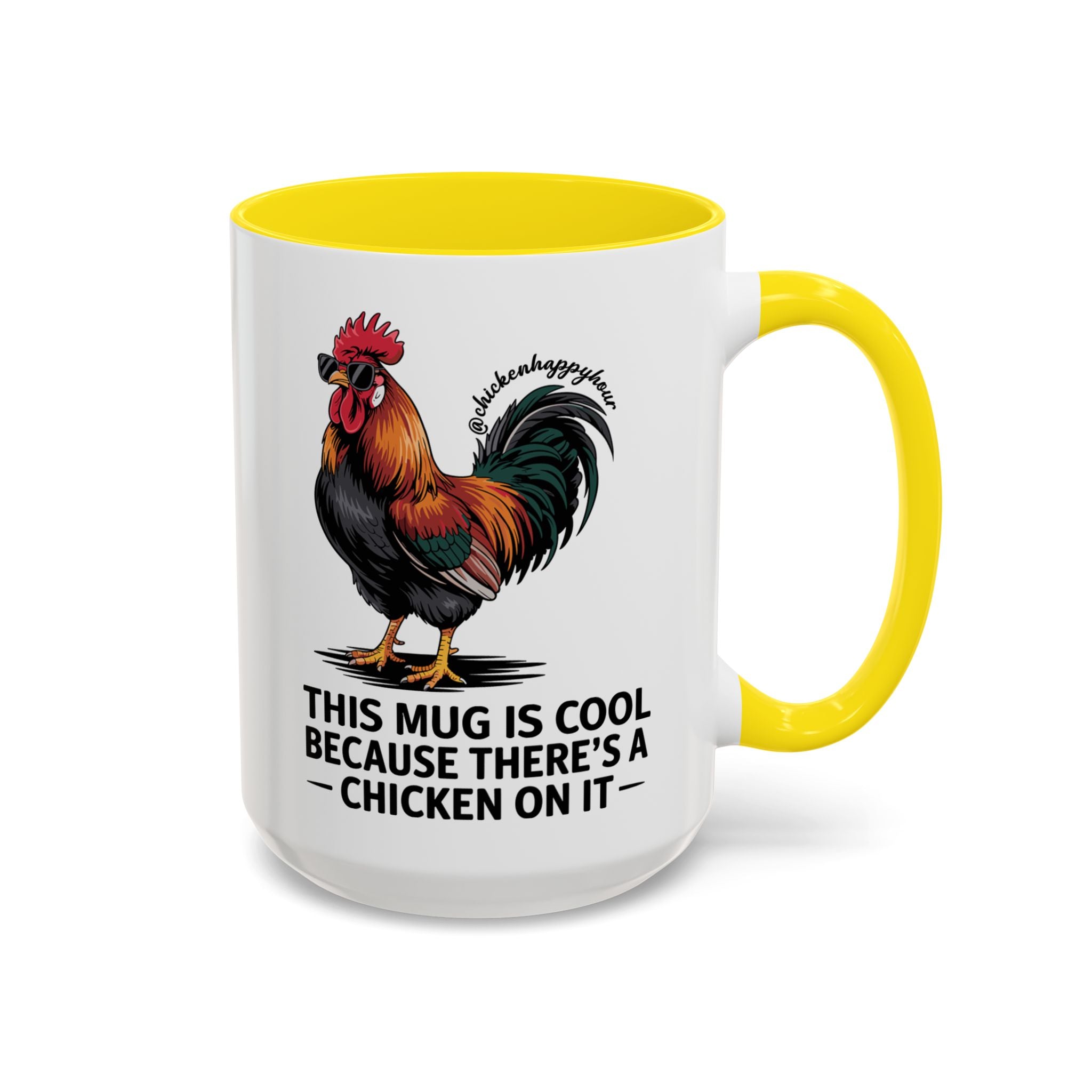 This Mug is Cool Because There’s a Chicken on It Coffee Mug