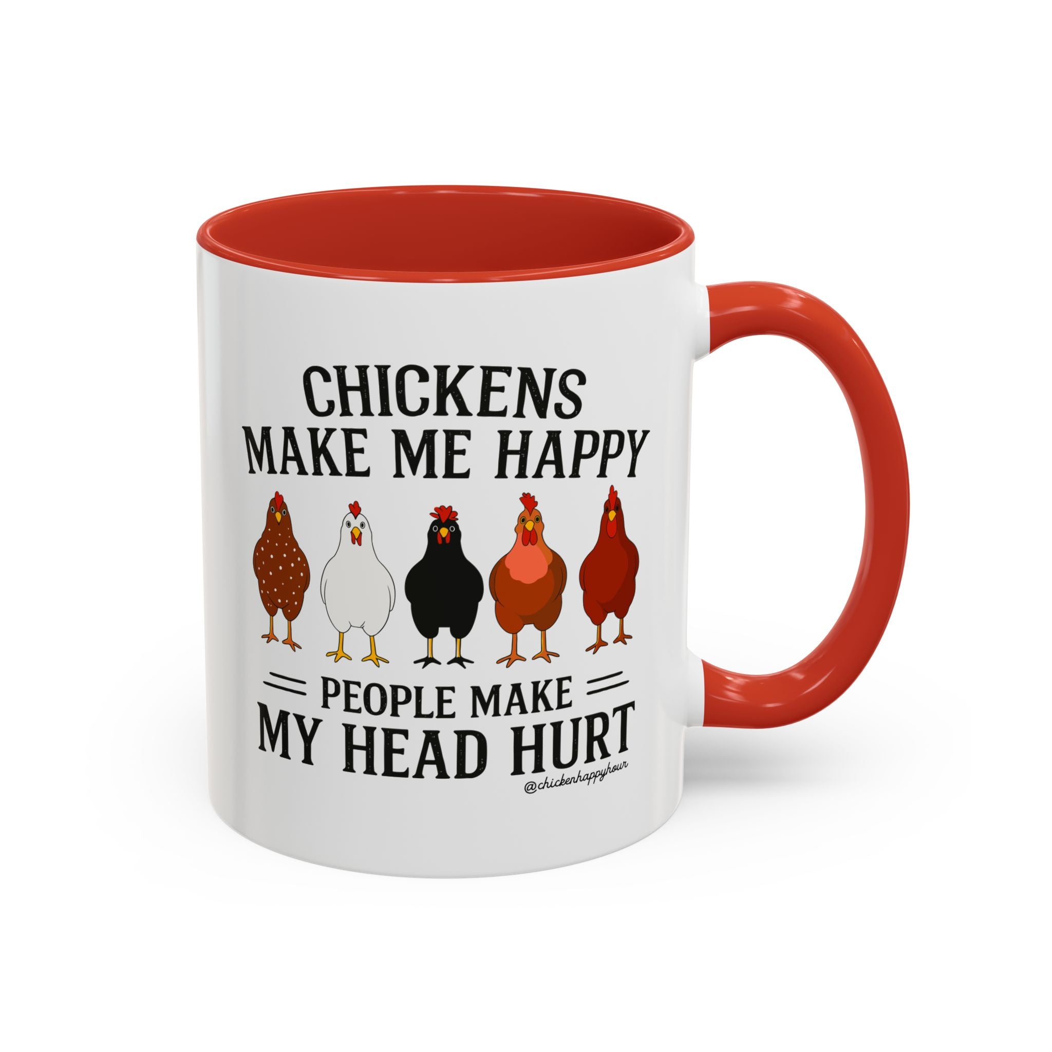 Chickens Make ME Happy Coffee Mug