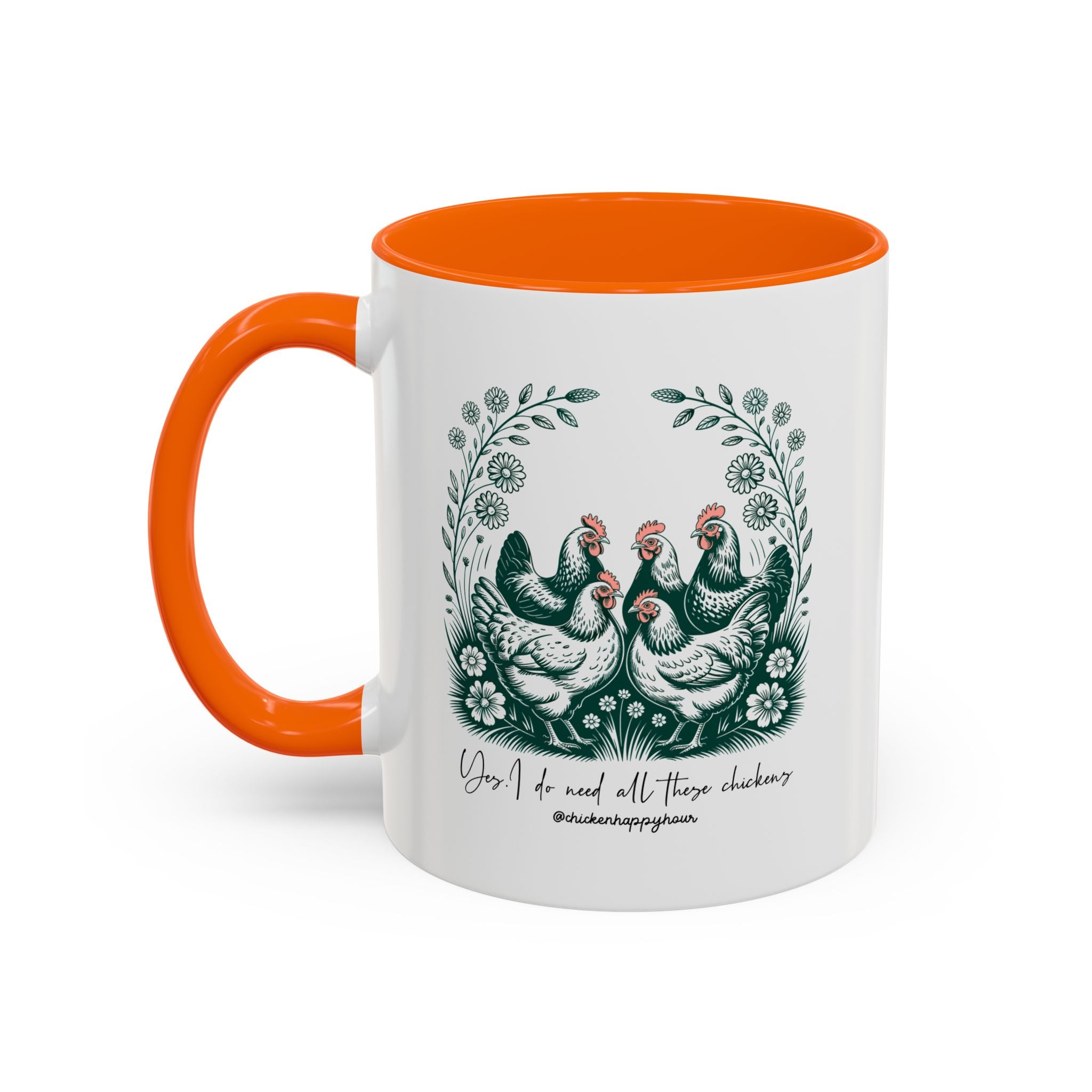 Yes I Do Need All These Chickens Coffee Mug